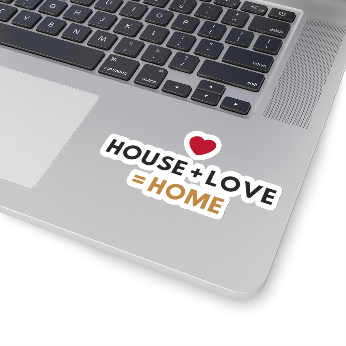 House + Love = Home Kiss-Cut Stickers