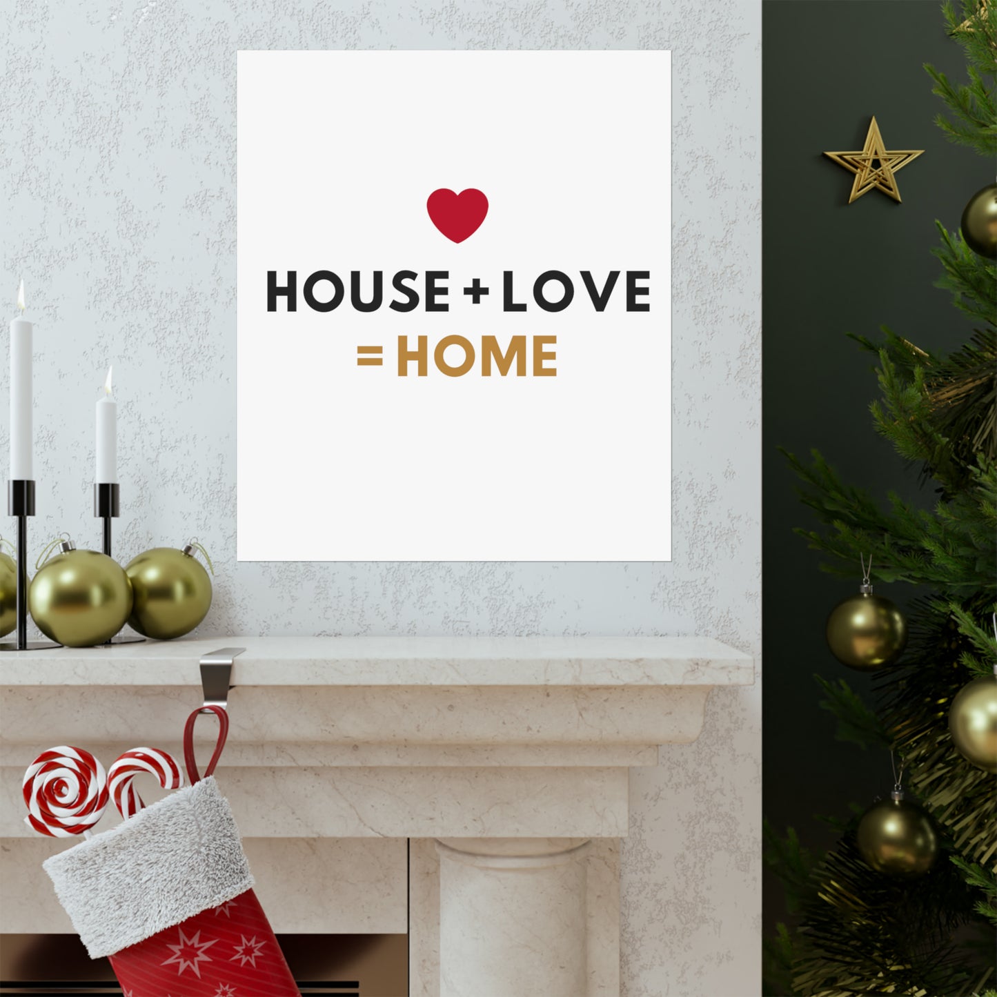 House + Love = Home Matte Vertical Posters