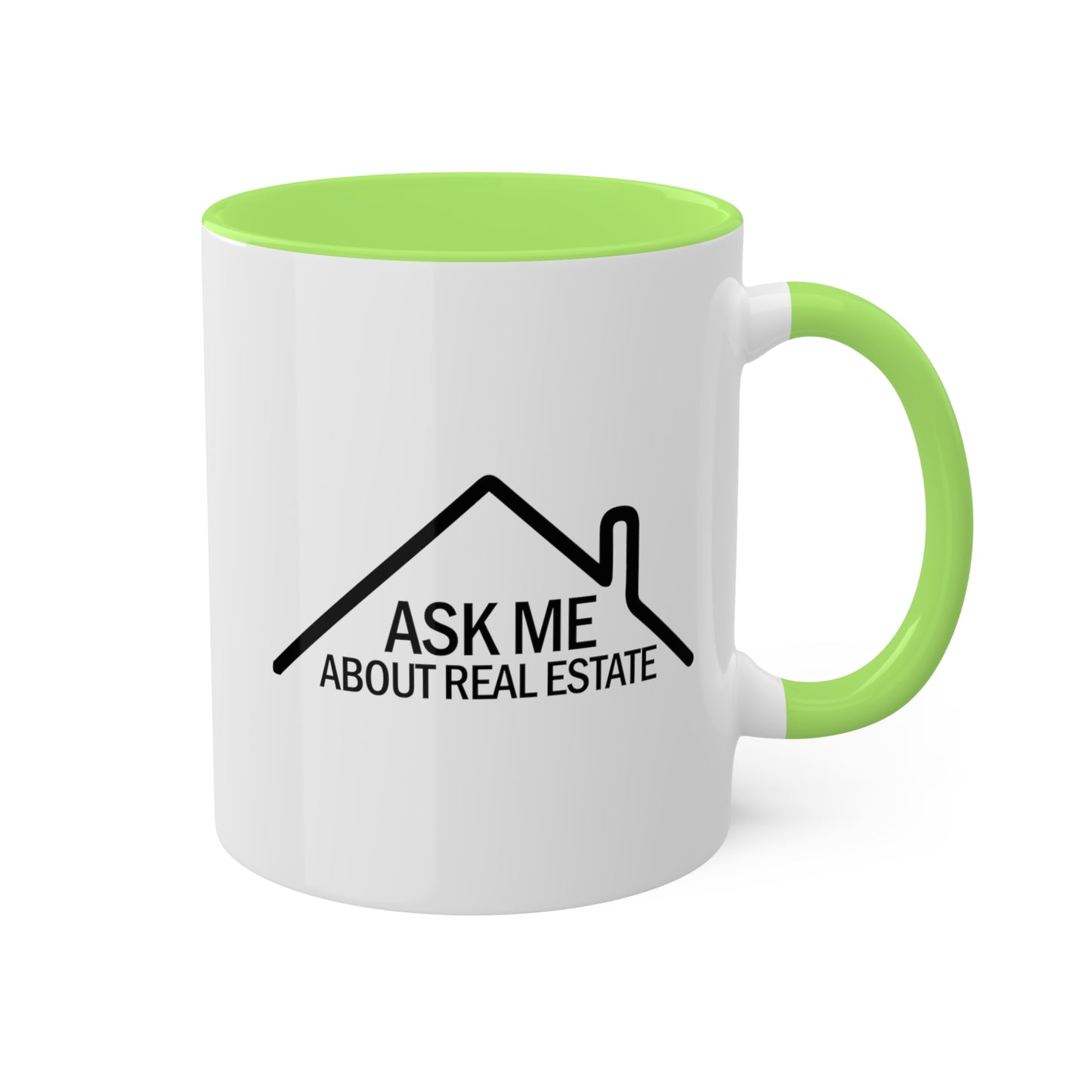 Ask Me About Real Estate Colorful Mugs, 11oz