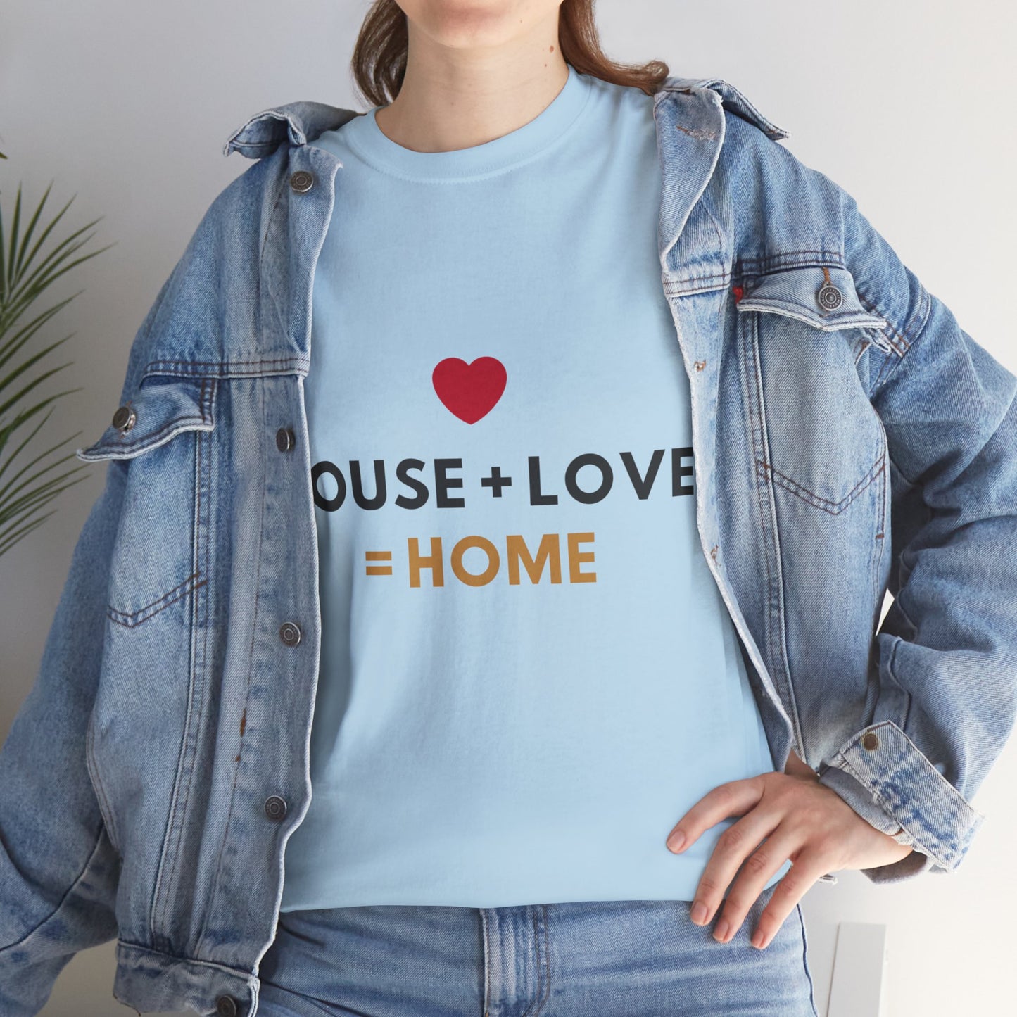 House + Love = Home Unisex Heavy Cotton Tee