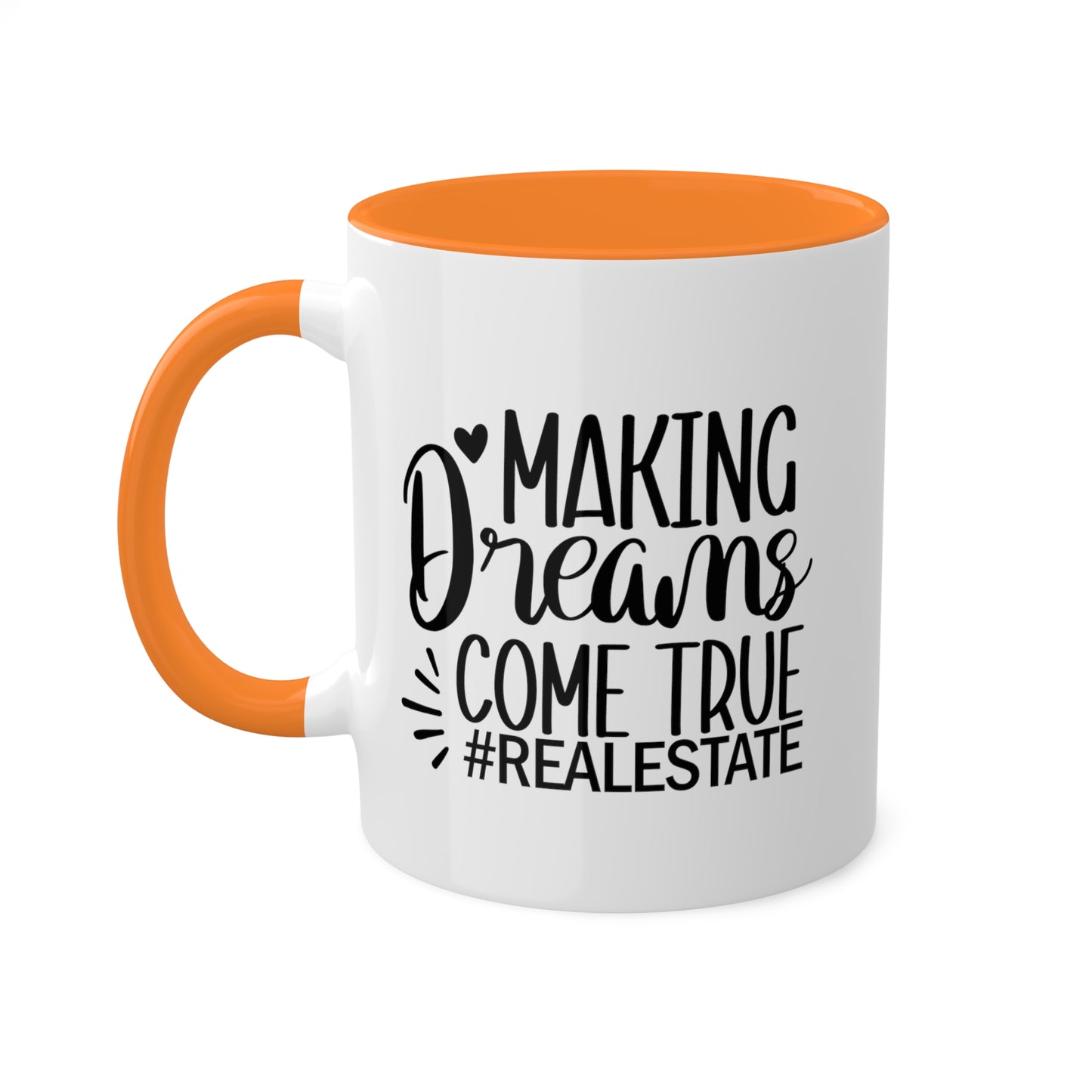 Making Dreams Come True Colorful Mugs, 11oz