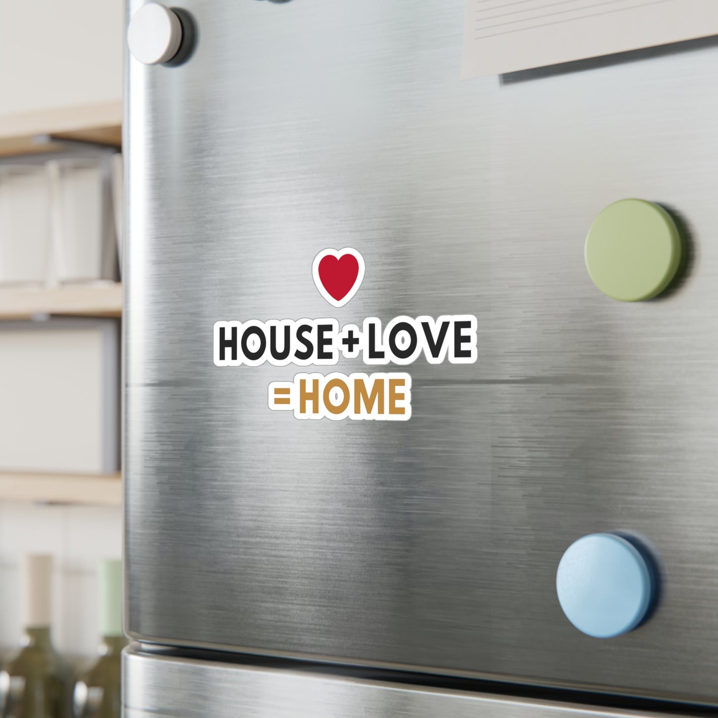 House + Love = Home Kiss-Cut Vinyl Decals