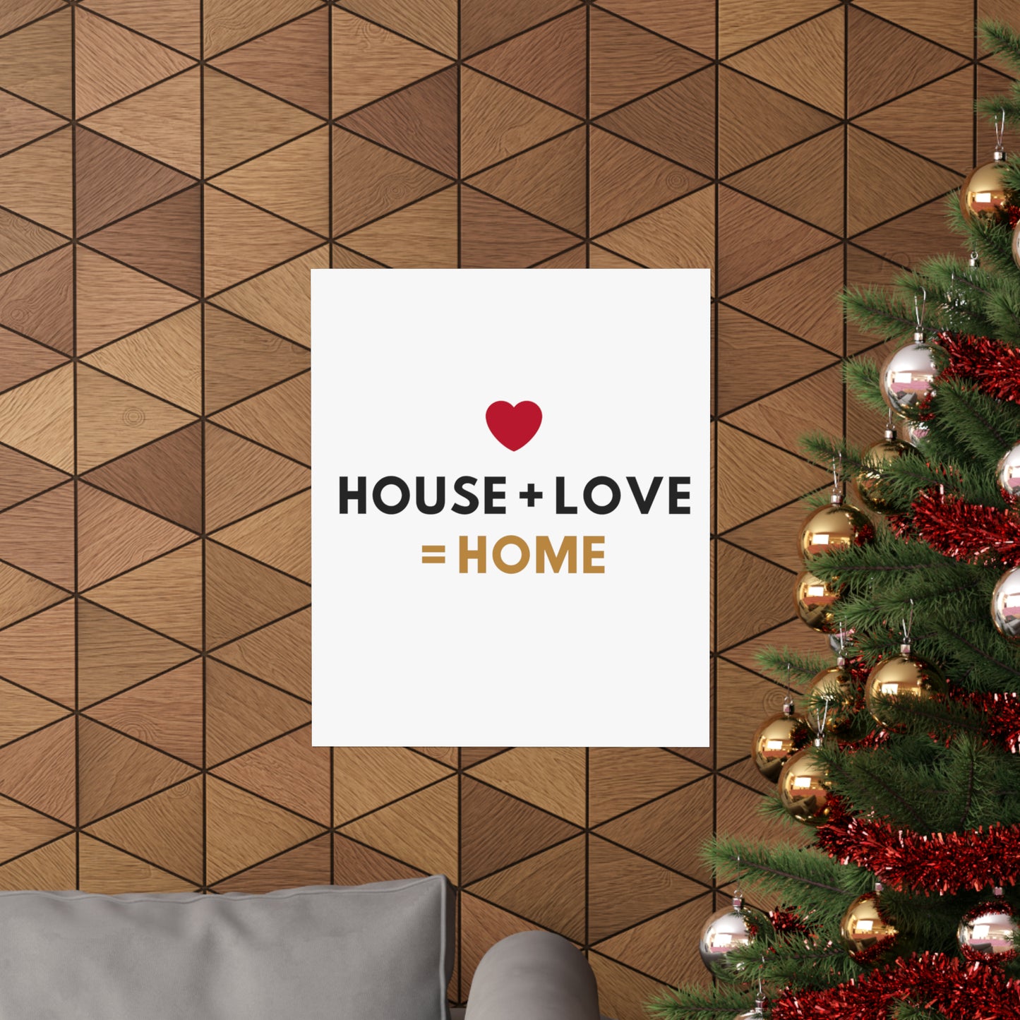 House + Love = Home Matte Vertical Posters