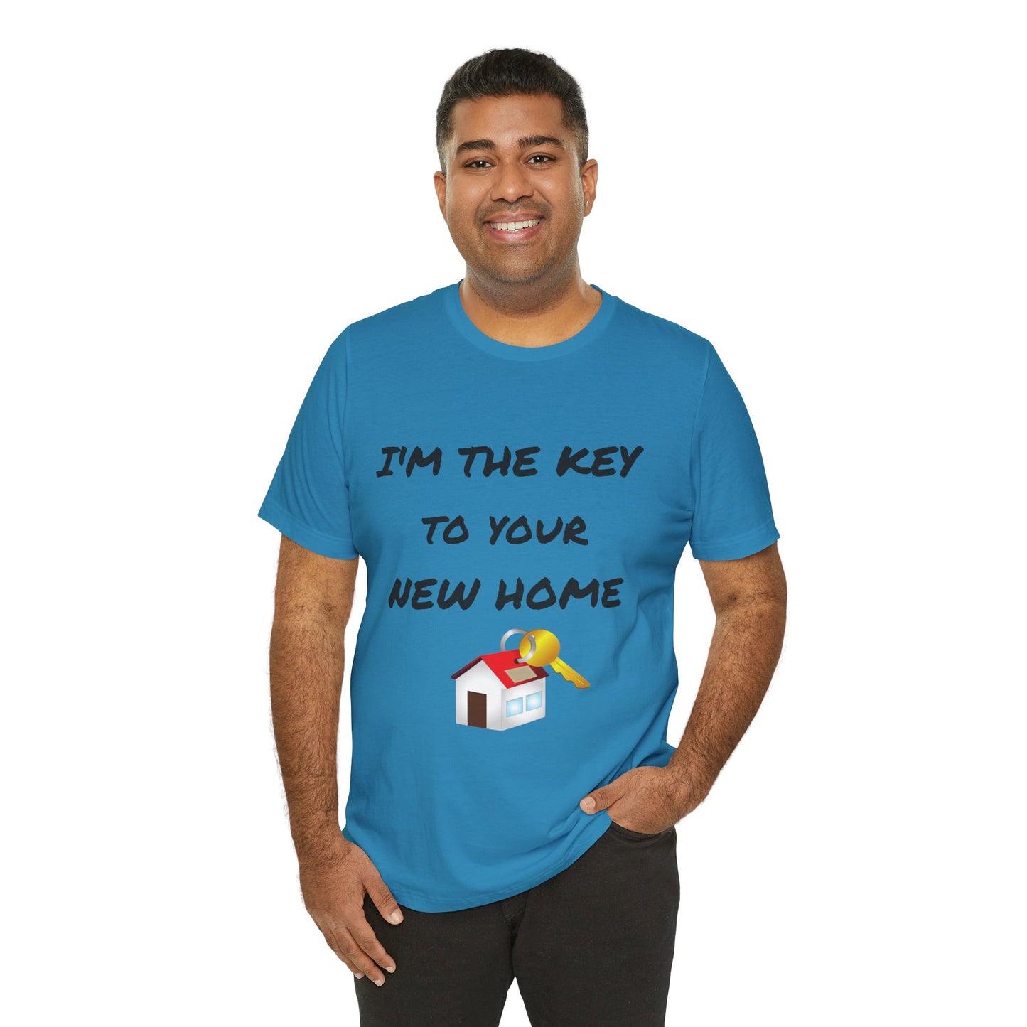 I'm the Key to Your New Home Unisex Jersey Short Sleeve Tee