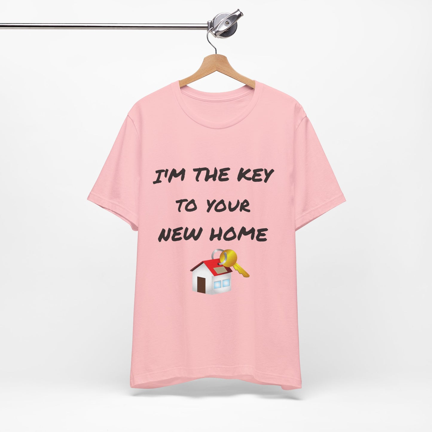 I'm the Key to Your New Home Unisex Jersey Short Sleeve Tee