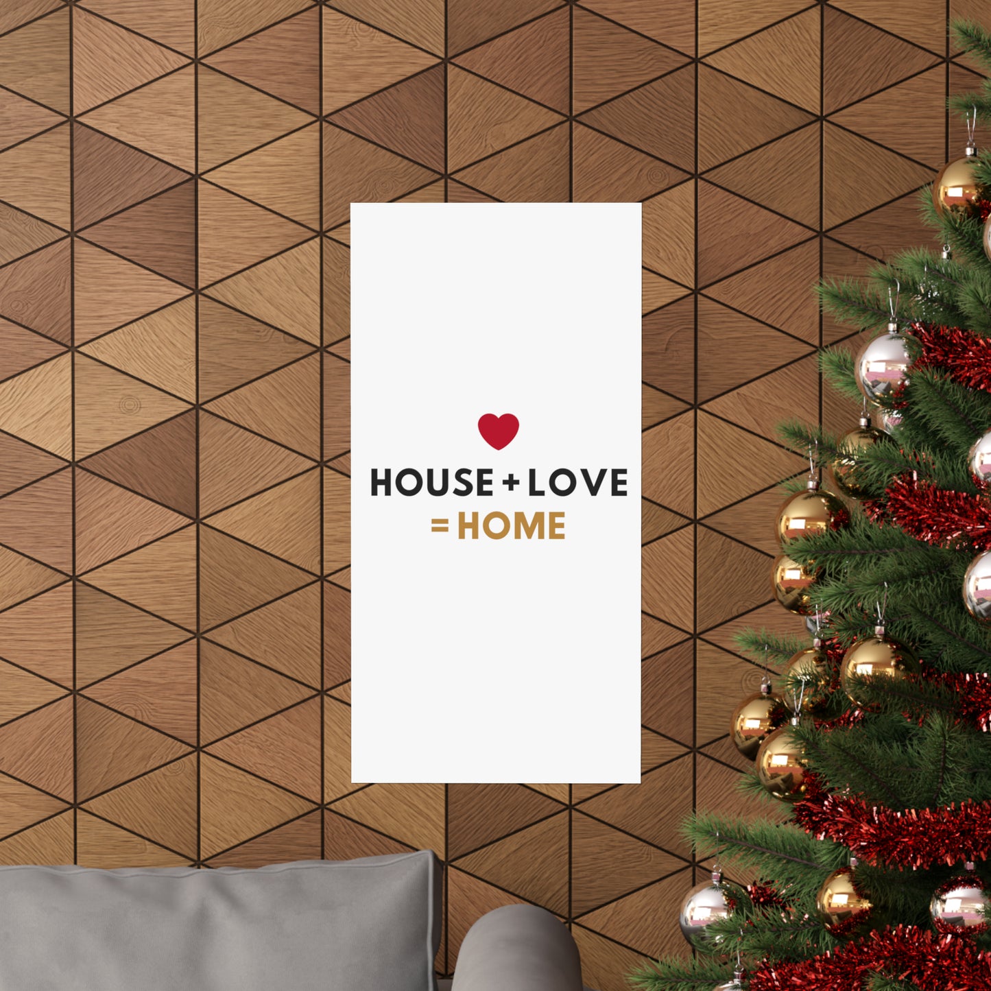 House + Love = Home Matte Vertical Posters