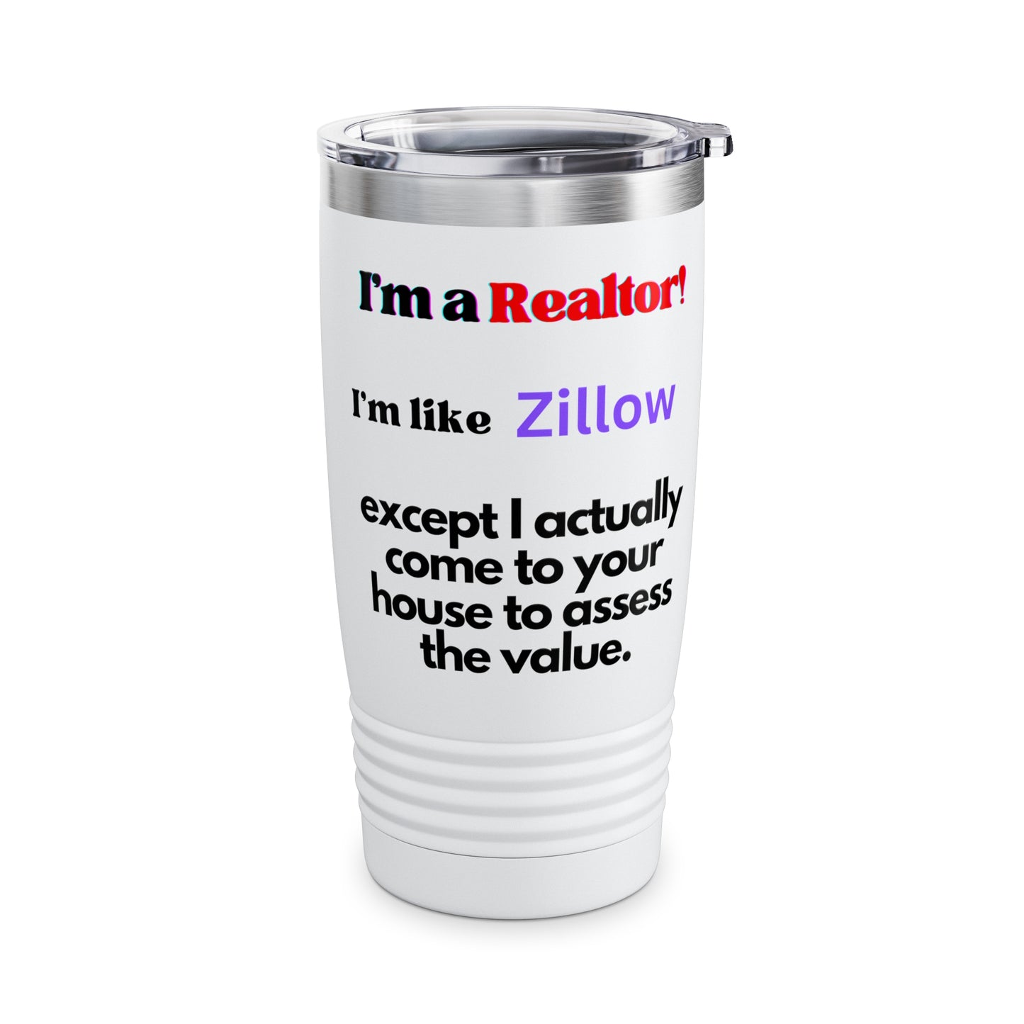 I'm a Realtor Like Zillow Ringneck Tumbler, 20oz