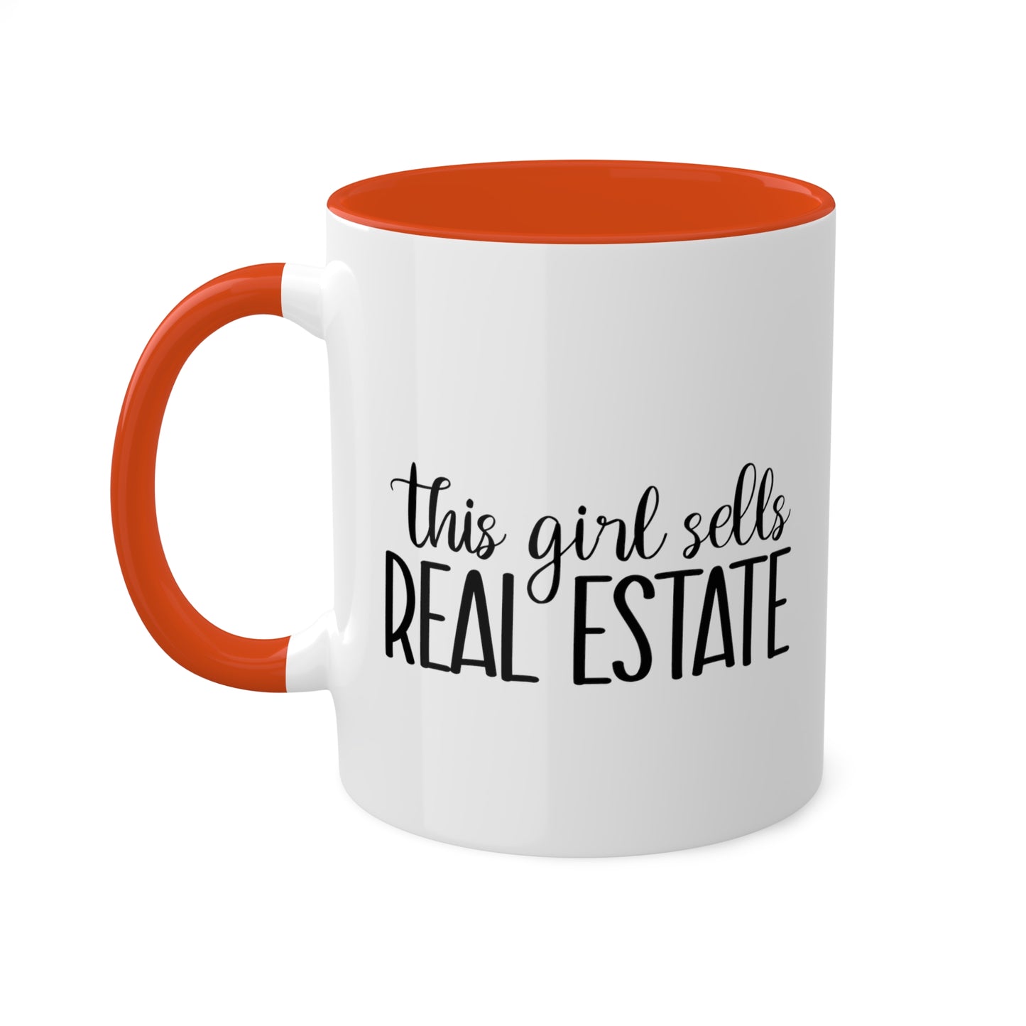 This Girl Sells Real Estate Colorful Mugs, 11oz