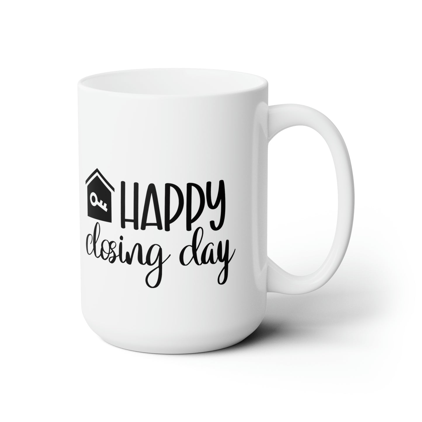 Happy Closing Day Ceramic Mug 15oz