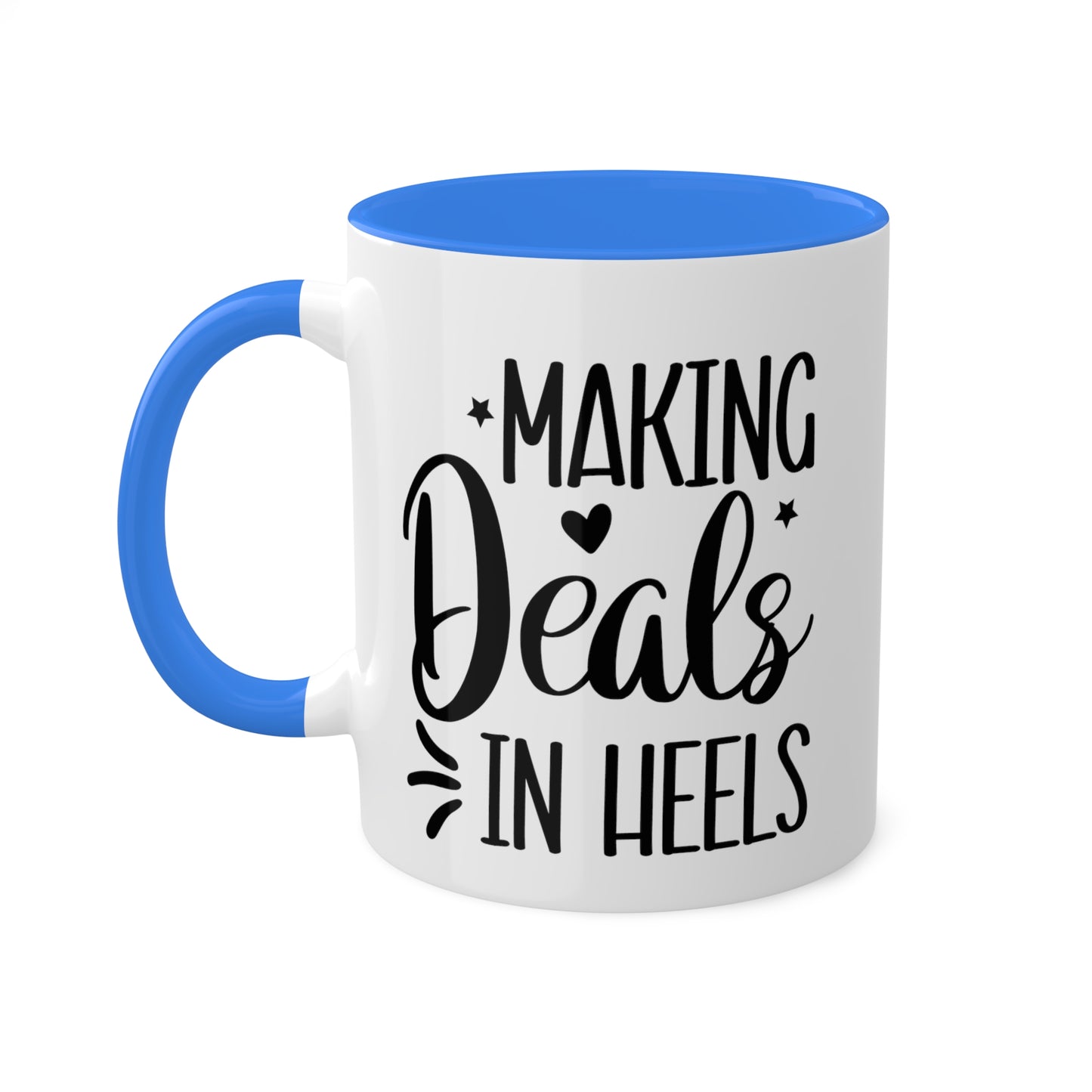 Making Deals in Heels Colorful Mugs, 11oz