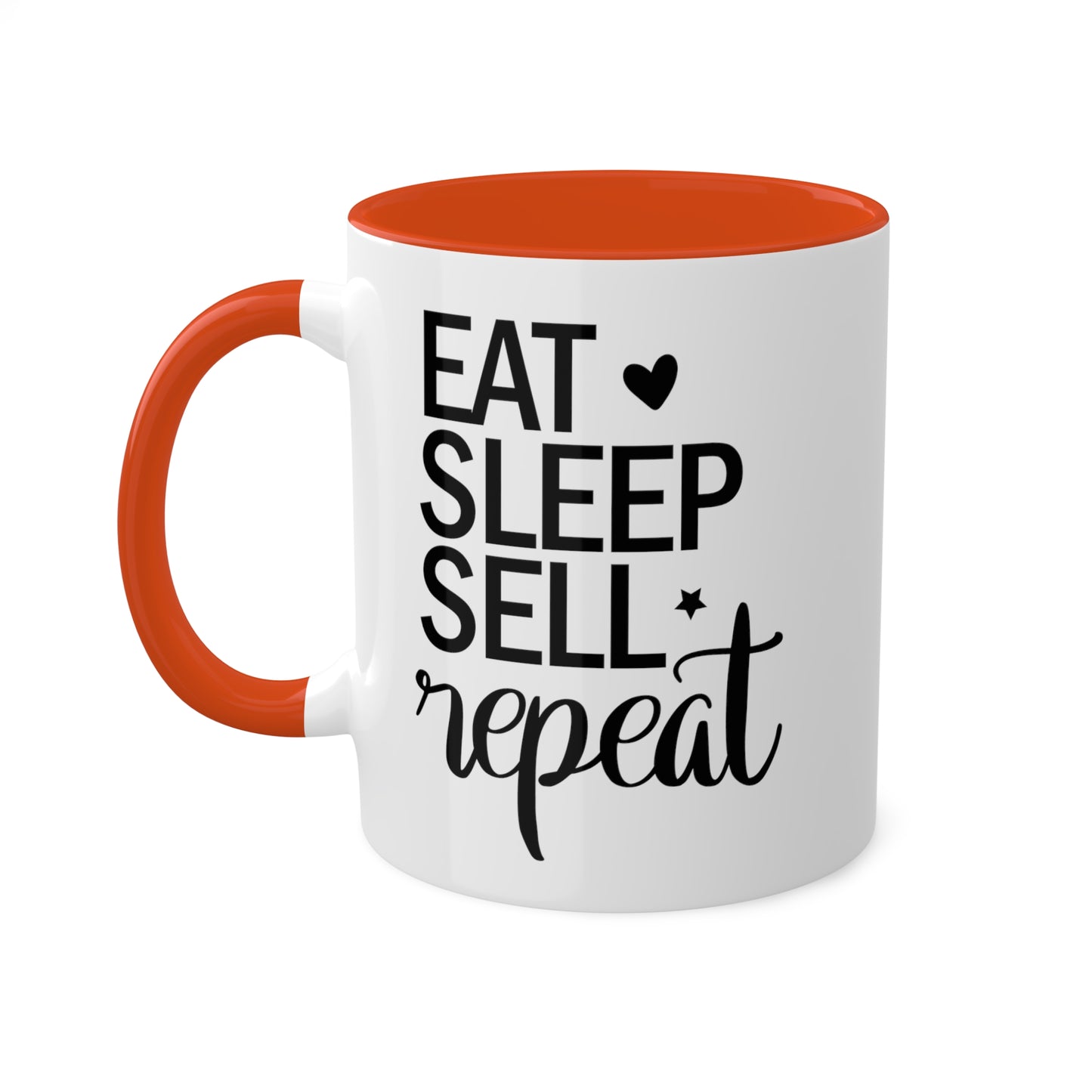 Eat Sleep Sell Repeat Colorful Mugs, 11oz