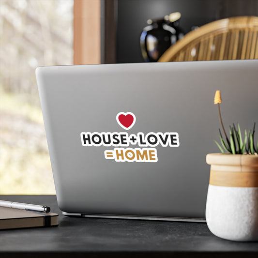 House + Love = Home Kiss-Cut Vinyl Decals