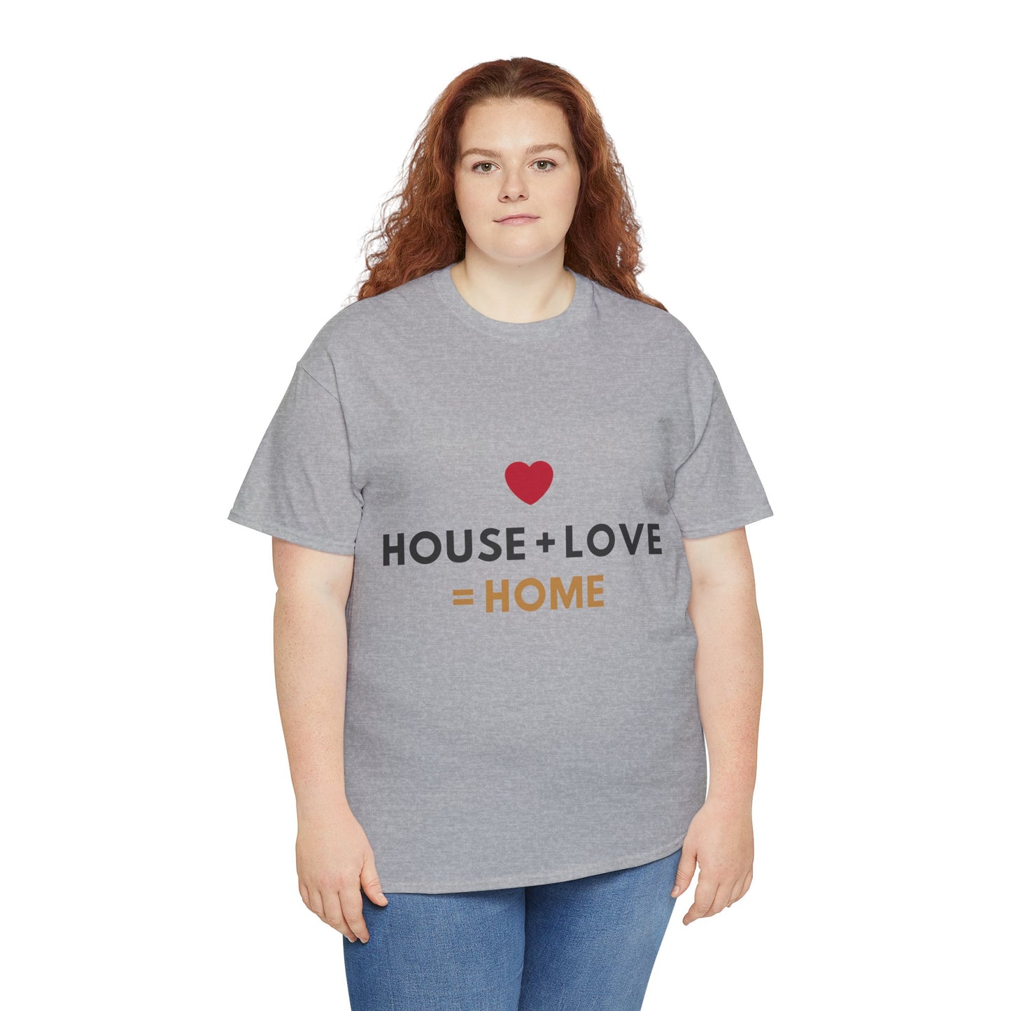 House + Love = Home Unisex Heavy Cotton Tee