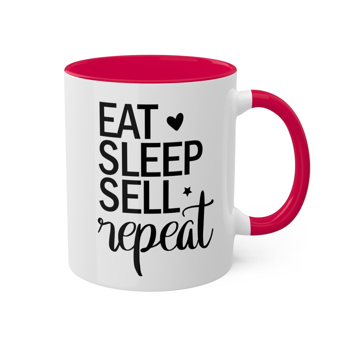 Eat Sleep Sell Repeat Colorful Mugs, 11oz