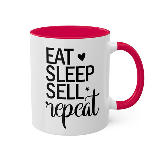 Eat Sleep Sell Repeat Colorful Mugs, 11oz