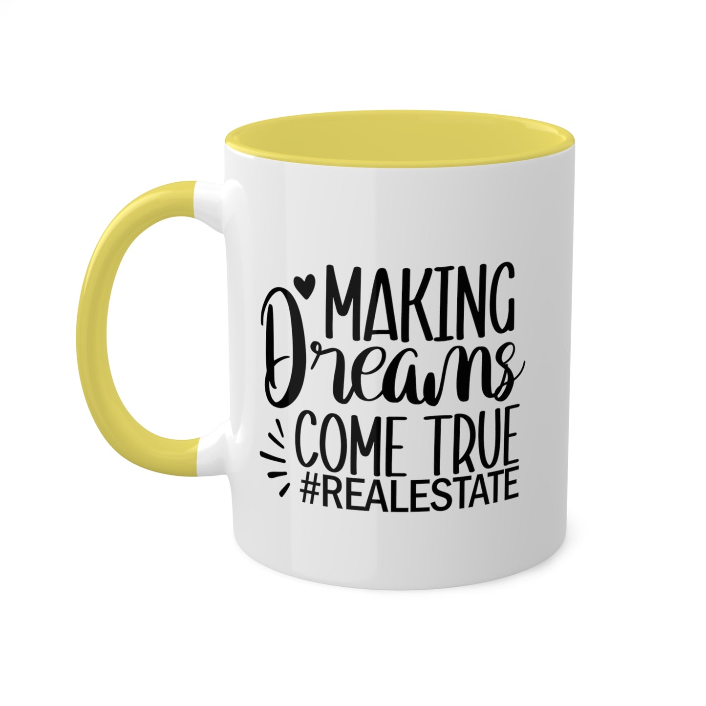 Making Dreams Come True Colorful Mugs, 11oz