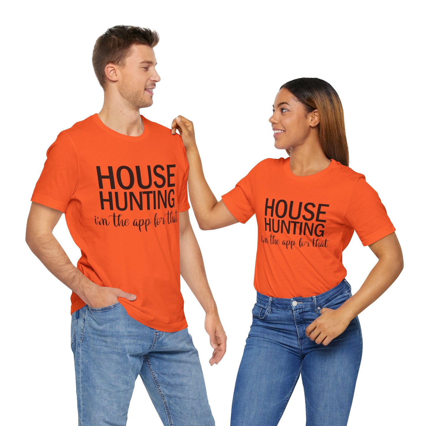 House Hunting I'm the App for That Unisex Jersey Short Sleeve Tee