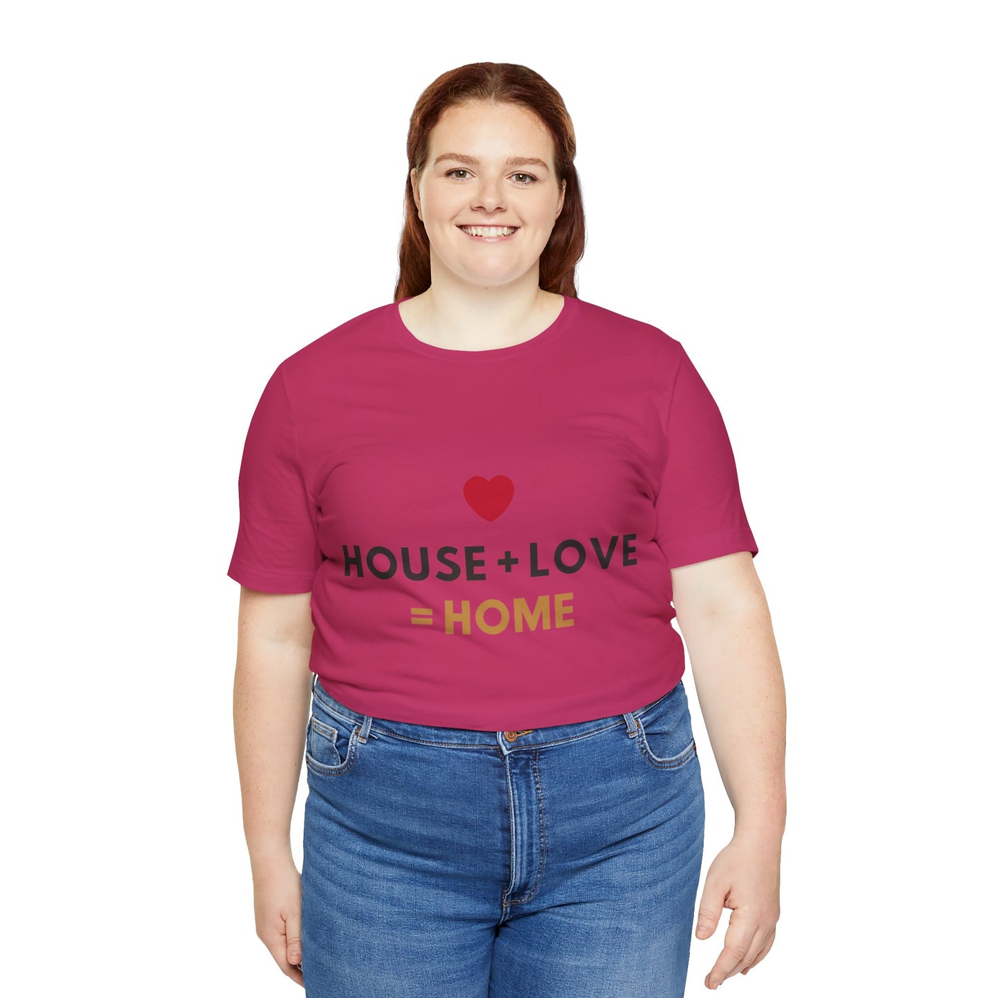 House + Love = Home Unisex Jersey Short Sleeve Tee