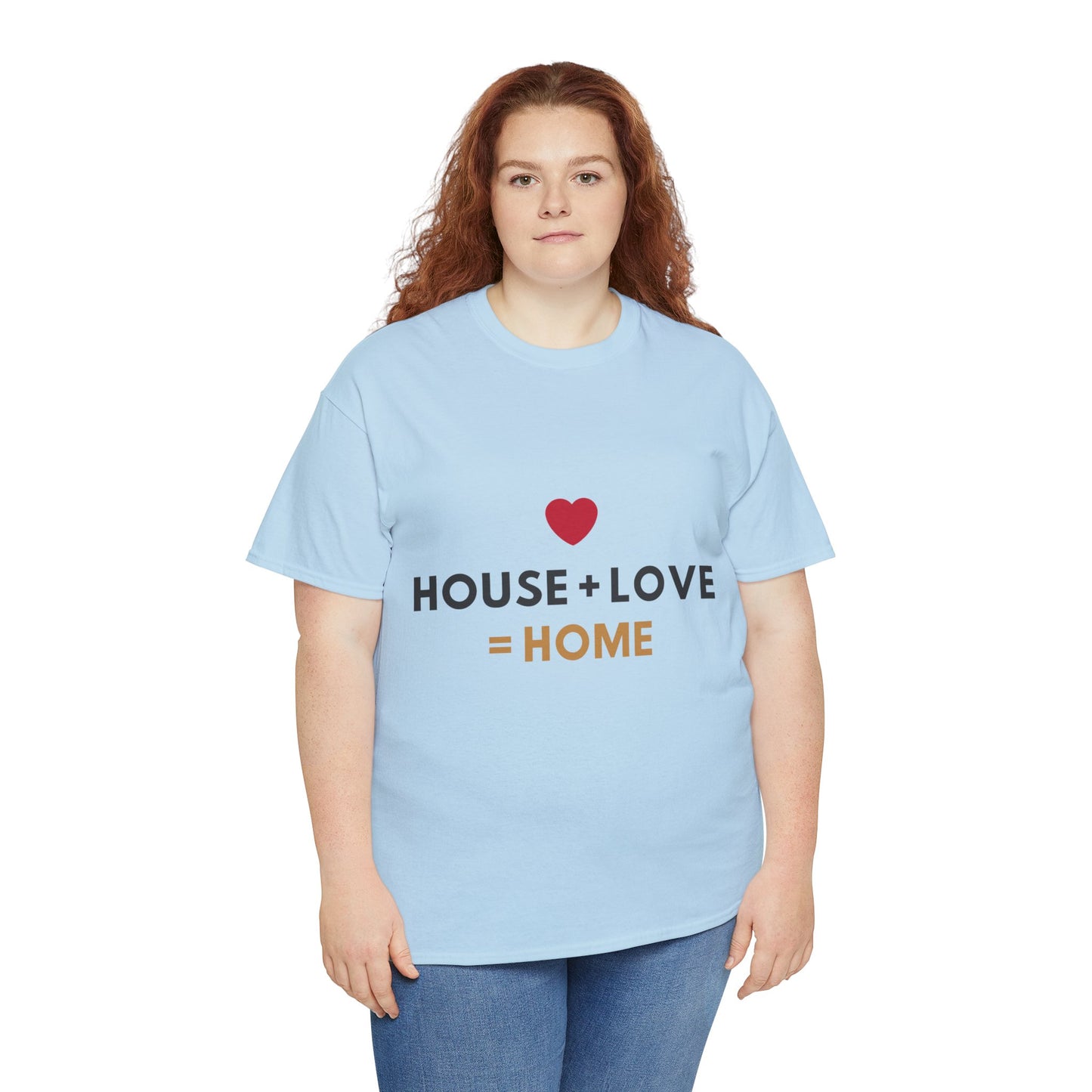 House + Love = Home Unisex Heavy Cotton Tee