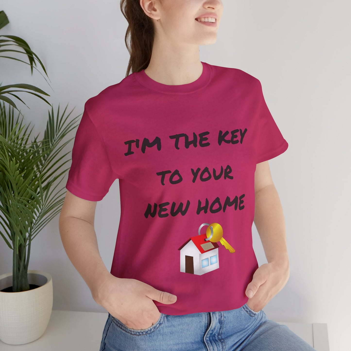 I'm the Key to Your New Home Unisex Jersey Short Sleeve Tee