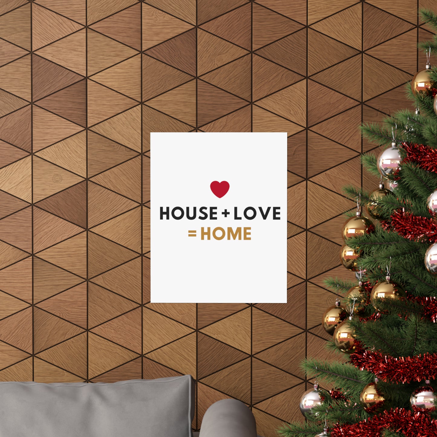 House + Love = Home Matte Vertical Posters