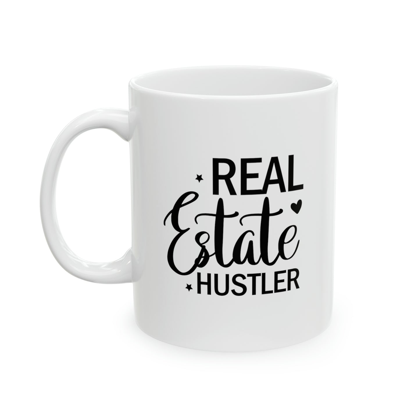 Real Estate Hustler Ceramic Mug, 11oz