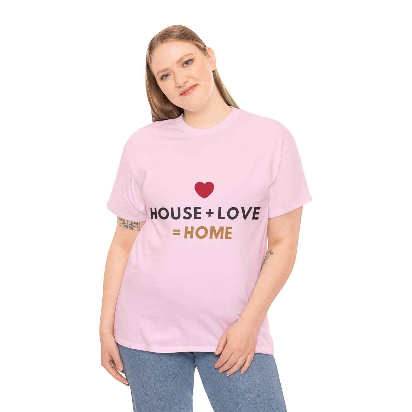 House + Love = Home Unisex Heavy Cotton Tee