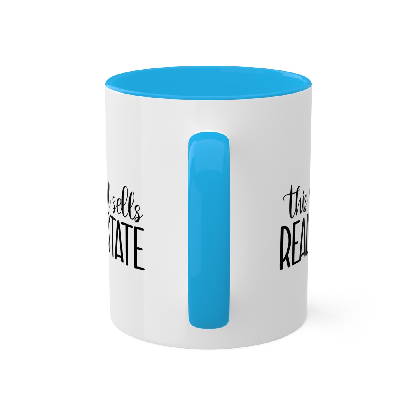 This Girl Sells Real Estate Colorful Mugs, 11oz