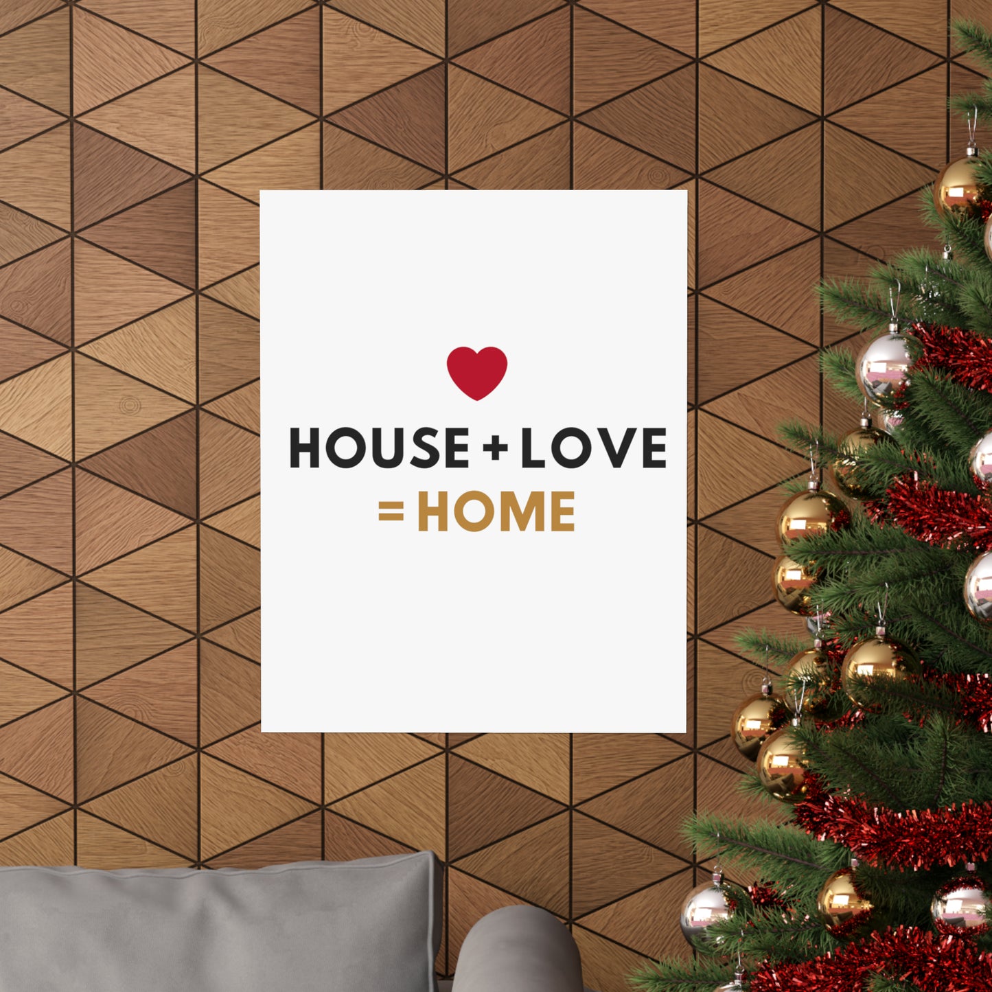 House + Love = Home Matte Vertical Posters