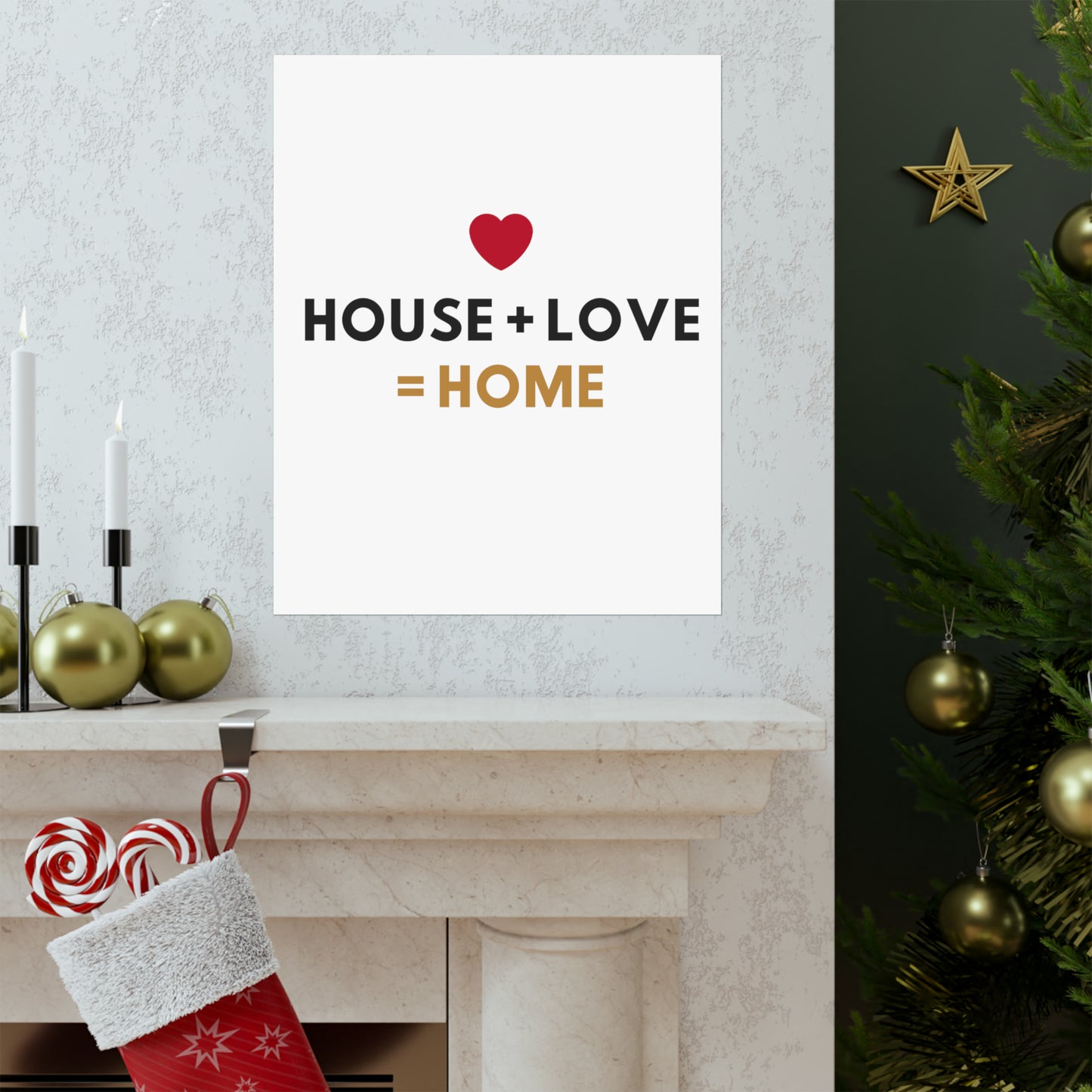 House + Love = Home Matte Vertical Posters