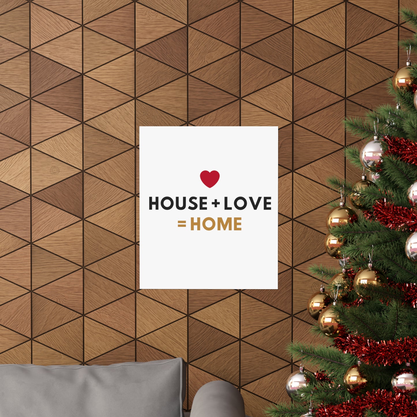 House + Love = Home Matte Vertical Posters