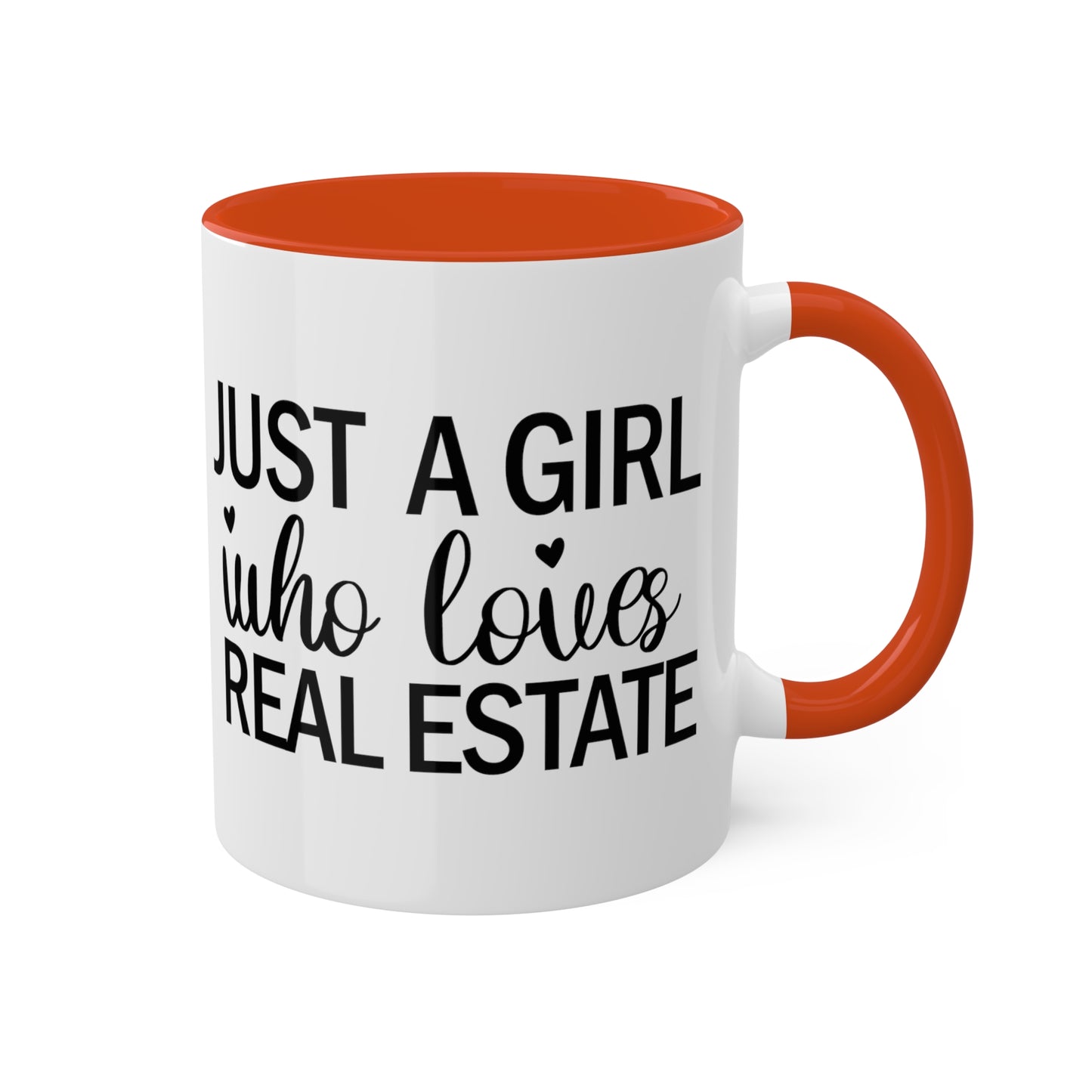 Just a Girl Who Loves Real Estate Colorful Mugs, 11oz