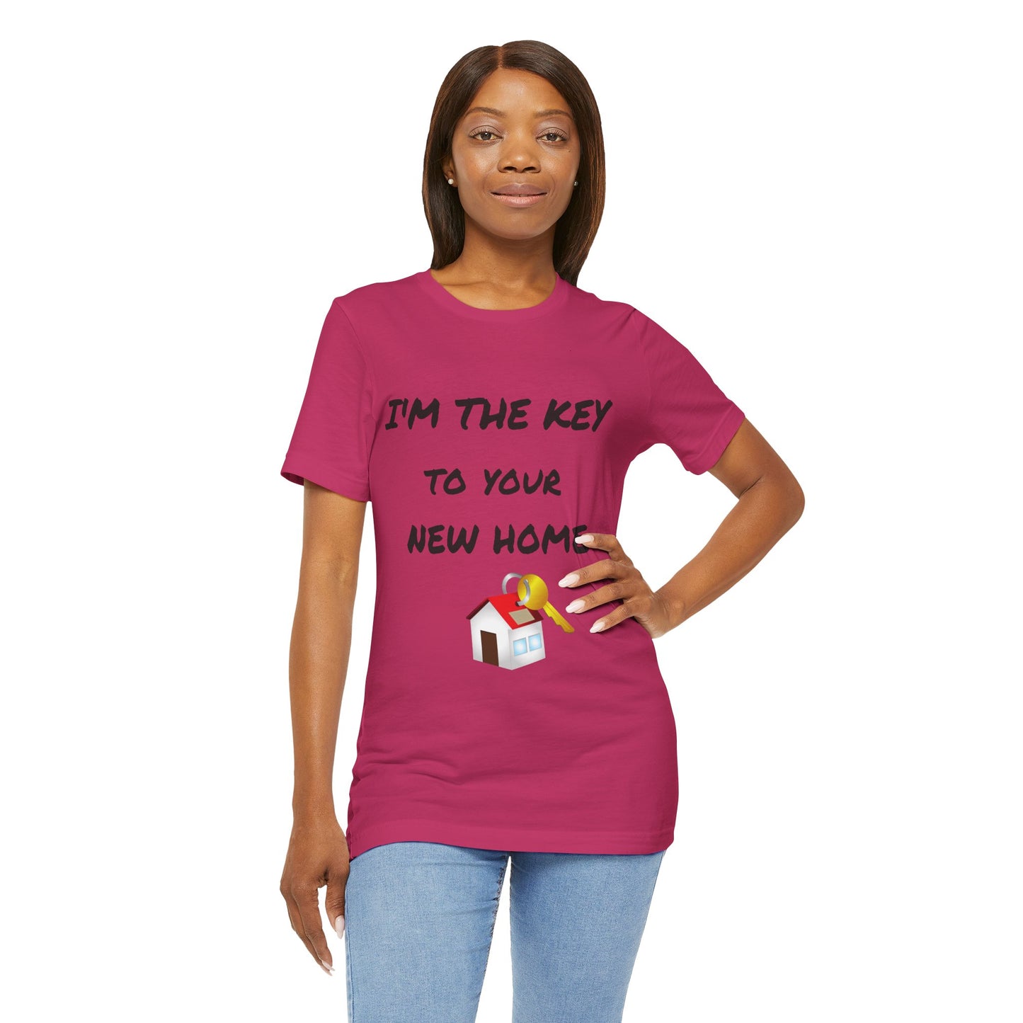 I'm the Key to Your New Home Unisex Jersey Short Sleeve Tee