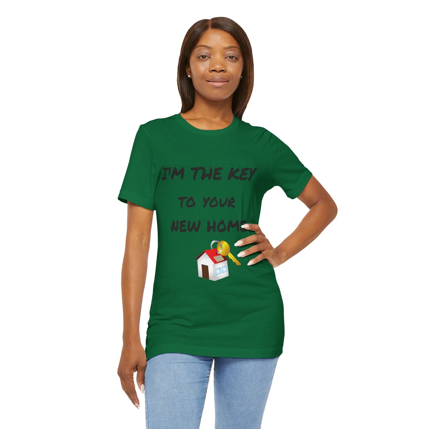 I'm the Key to Your New Home Unisex Jersey Short Sleeve Tee