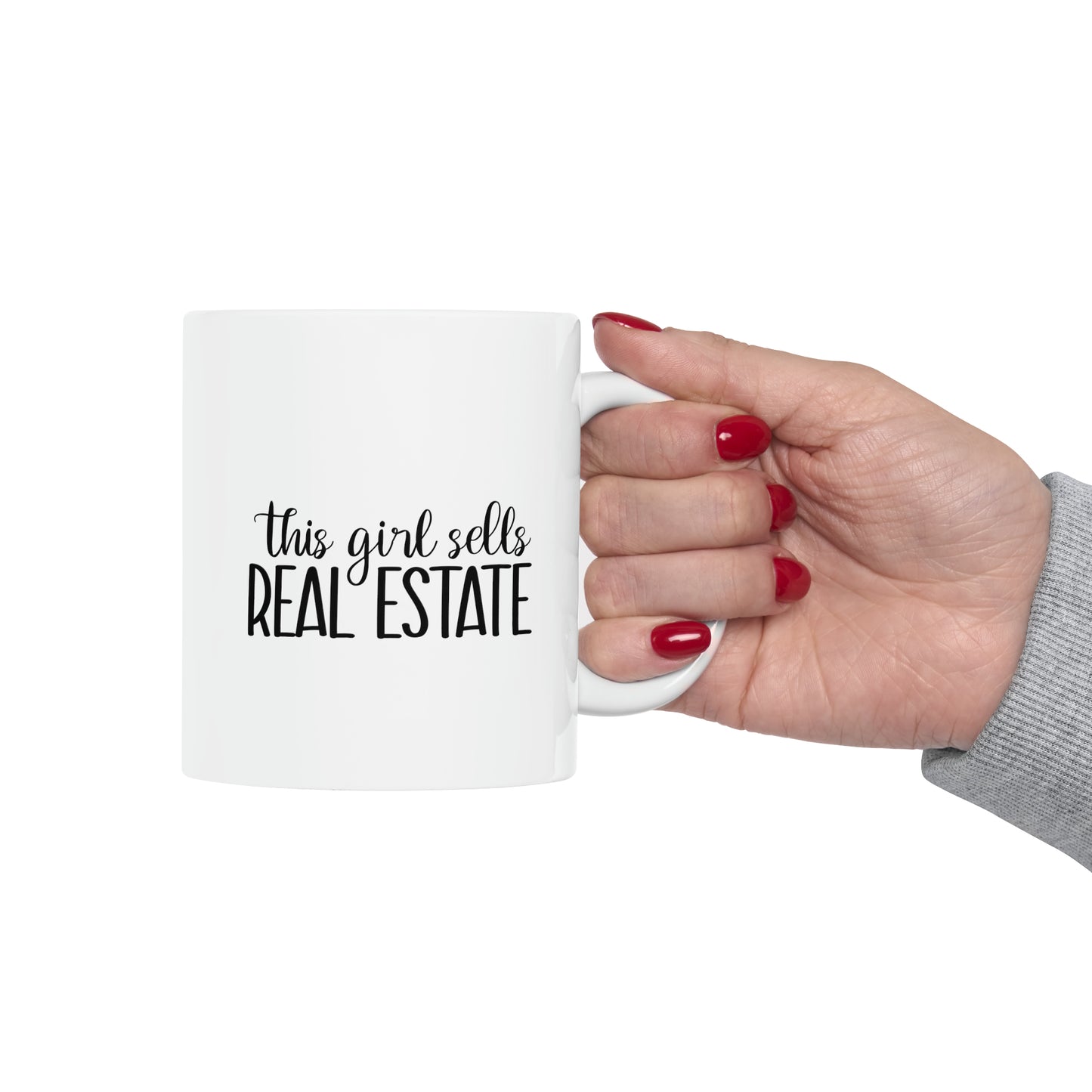 This Girl Sells Real Estate Ceramic Mug, 11oz