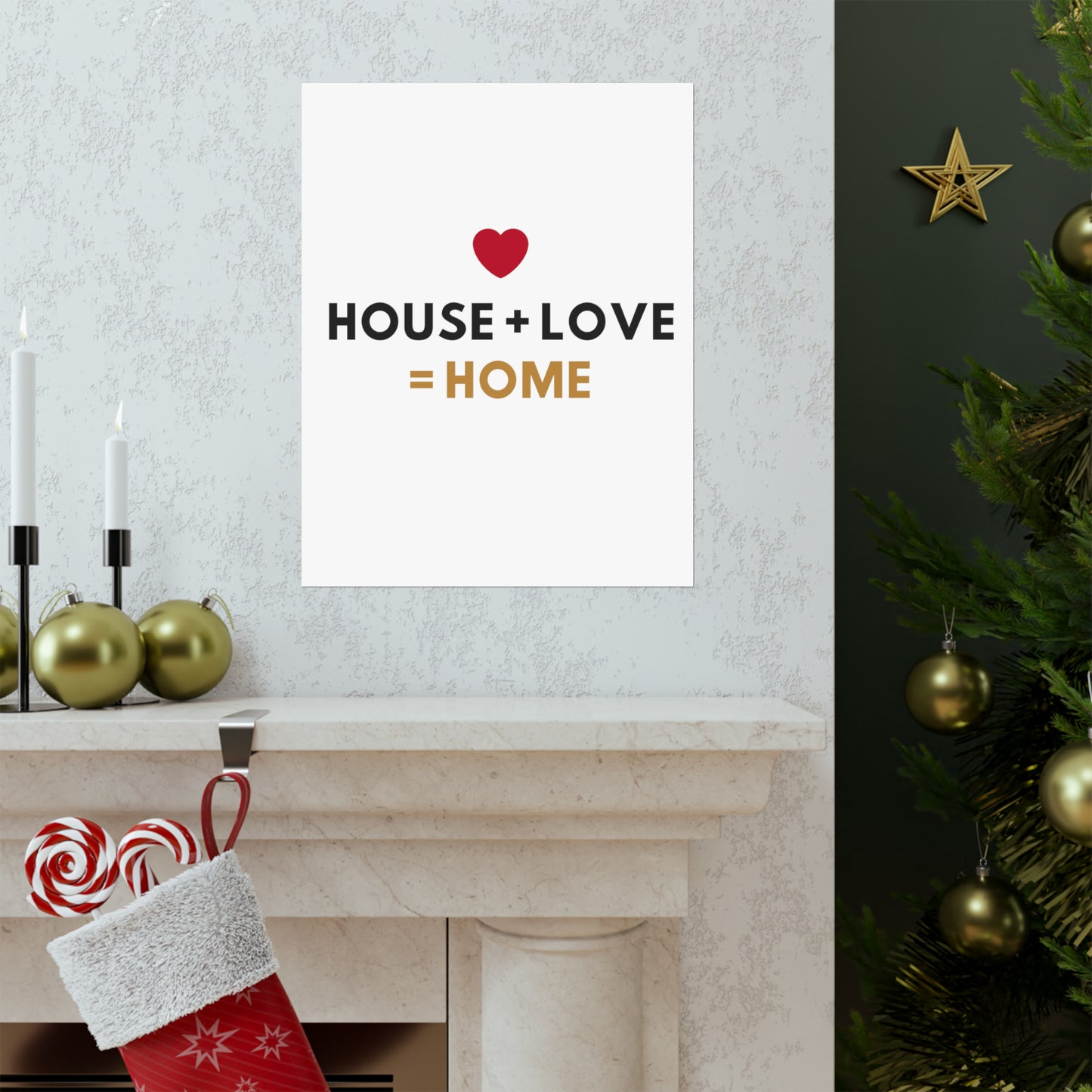 House + Love = Home Matte Vertical Posters