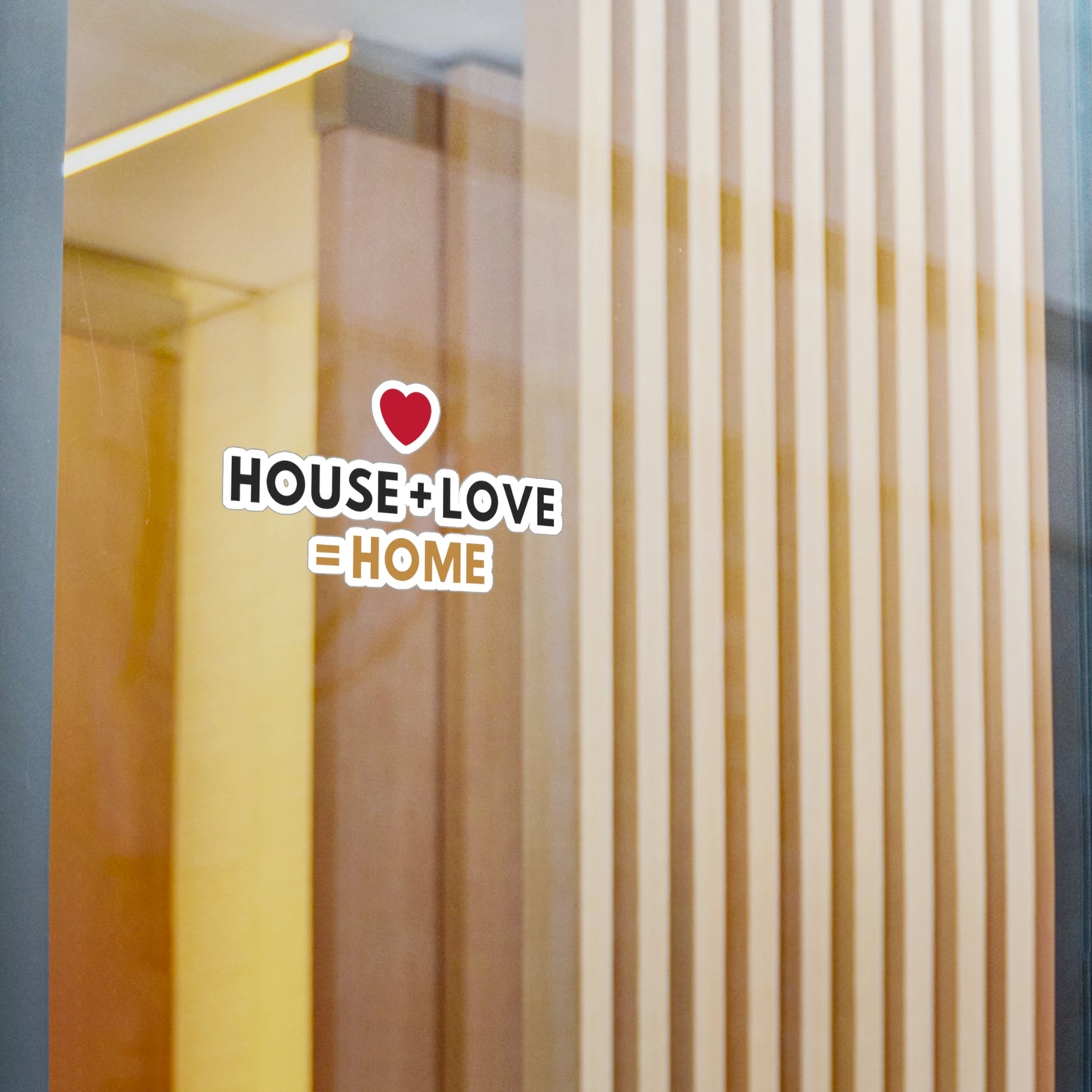 House + Love = Home Kiss-Cut Vinyl Decals