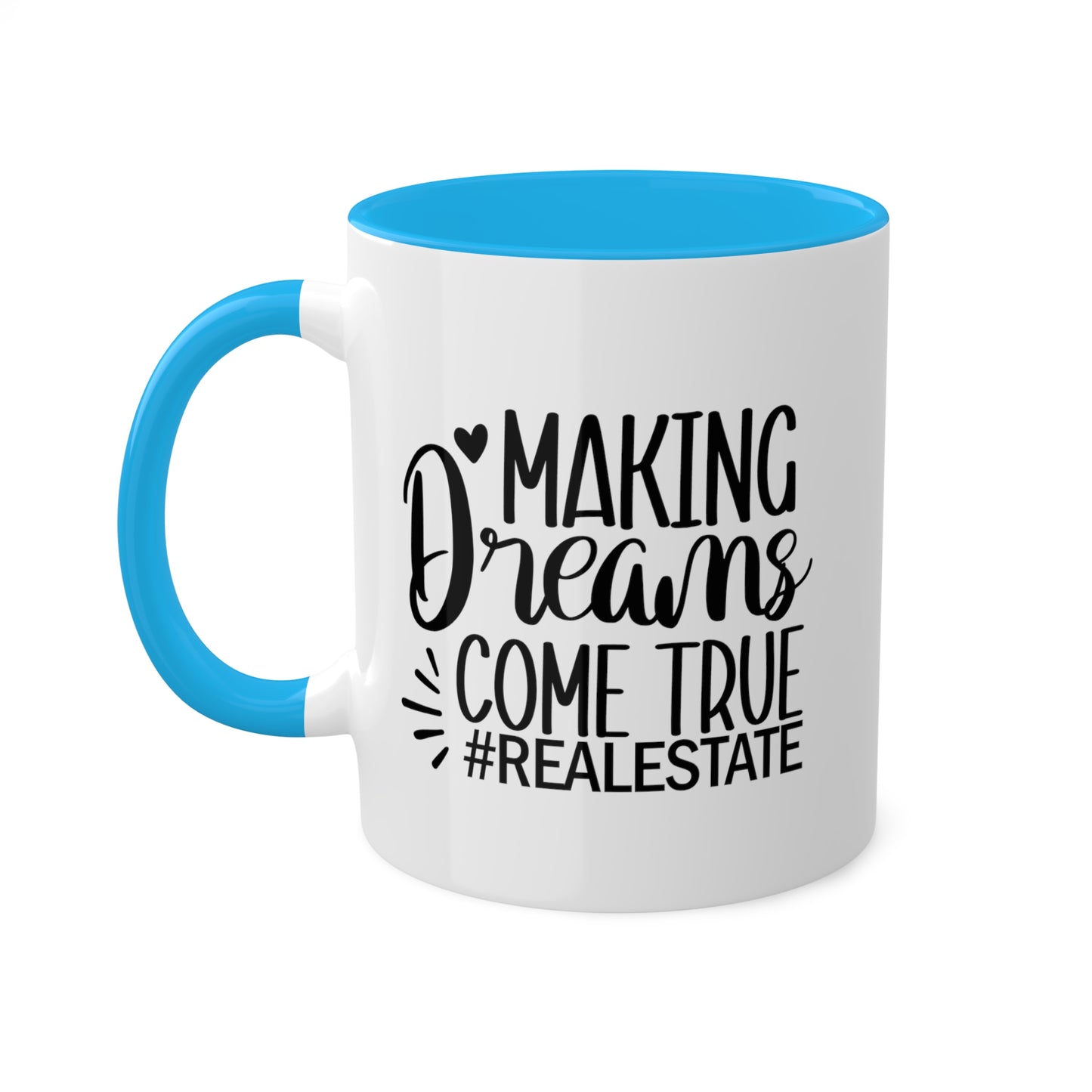 Making Dreams Come True Colorful Mugs, 11oz