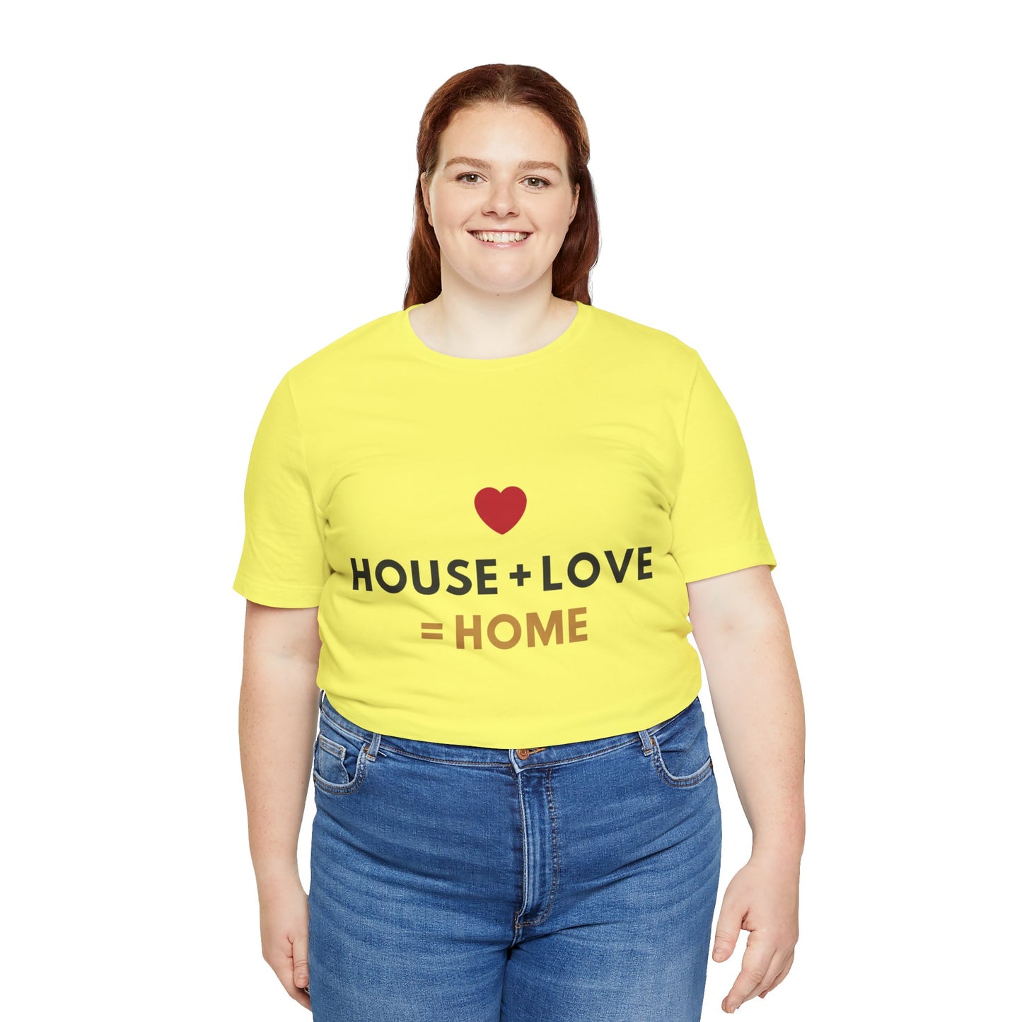 House + Love = Home Unisex Jersey Short Sleeve Tee