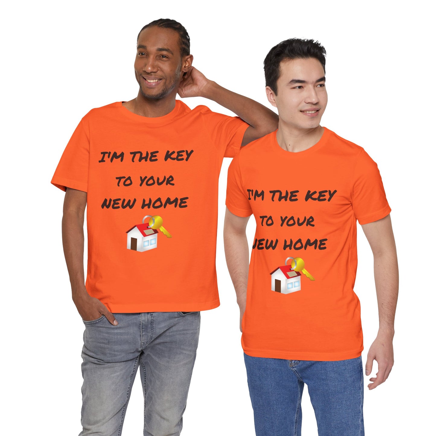 I'm the Key to Your New Home Unisex Jersey Short Sleeve Tee