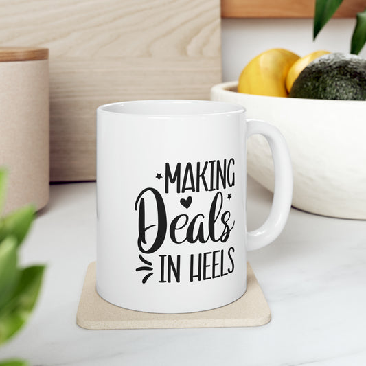 Making Deals in Heels Ceramic Mug, 11oz