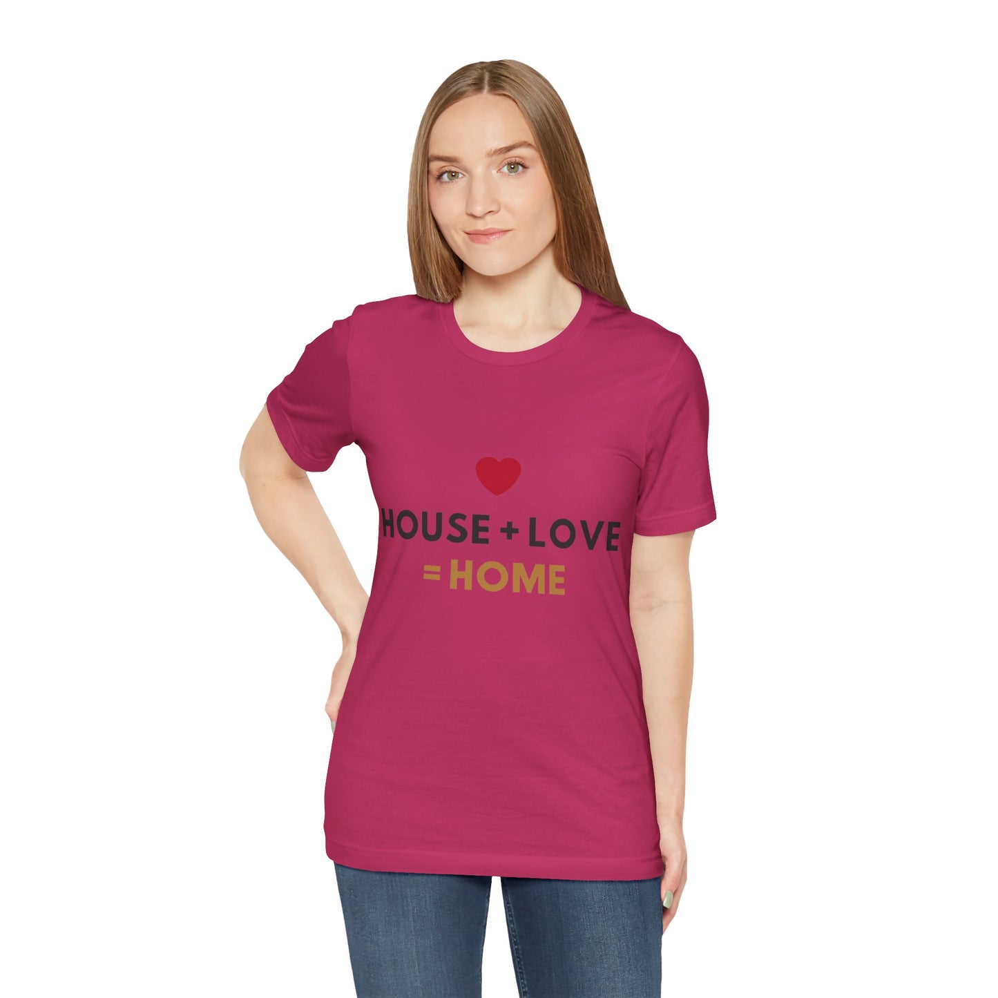 House + Love = Home Unisex Jersey Short Sleeve Tee