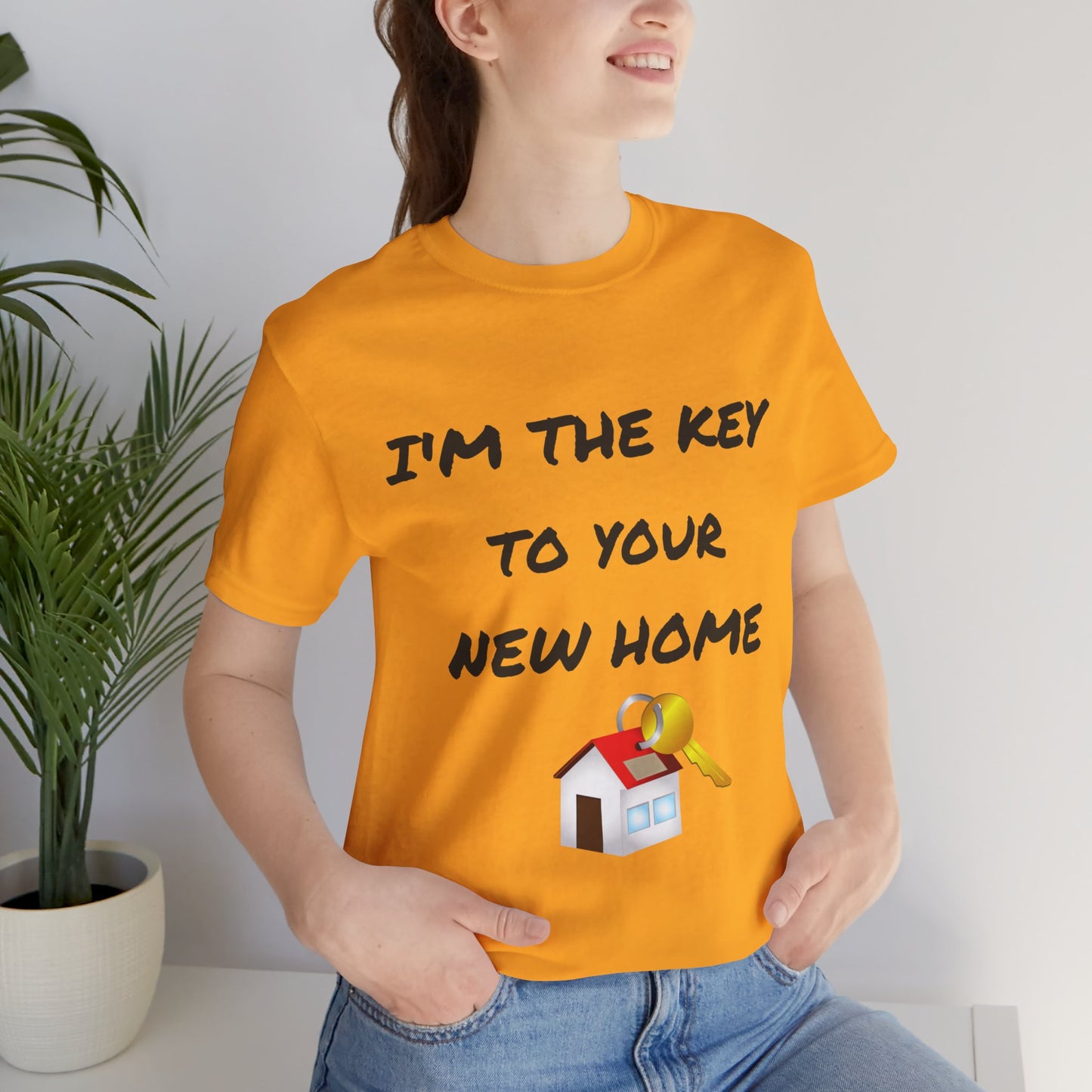 I'm the Key to Your New Home Unisex Jersey Short Sleeve Tee