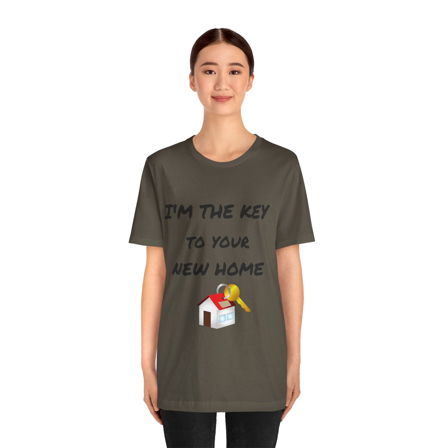 I'm the Key to Your New Home Unisex Jersey Short Sleeve Tee