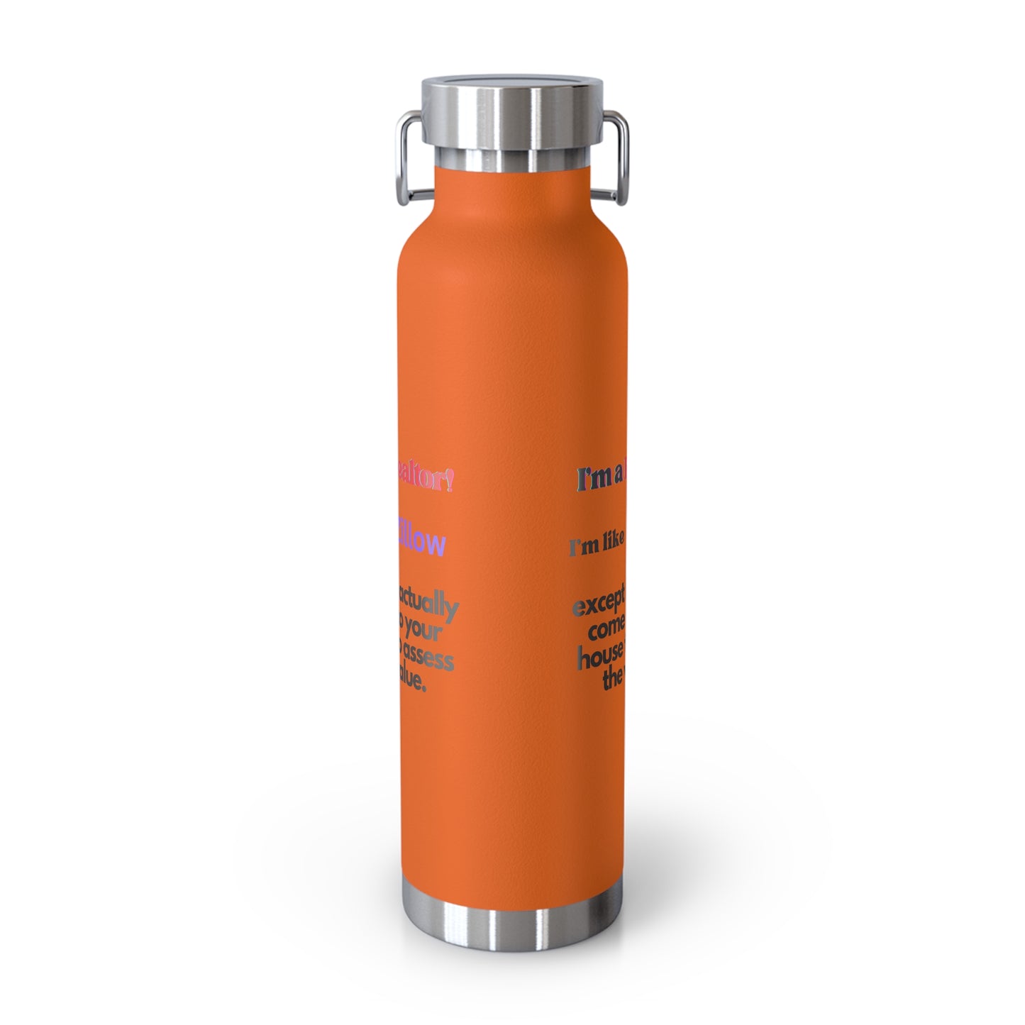 I'm  a Realtor Like Zillow Copper Vacuum Insulated Bottle, 22oz