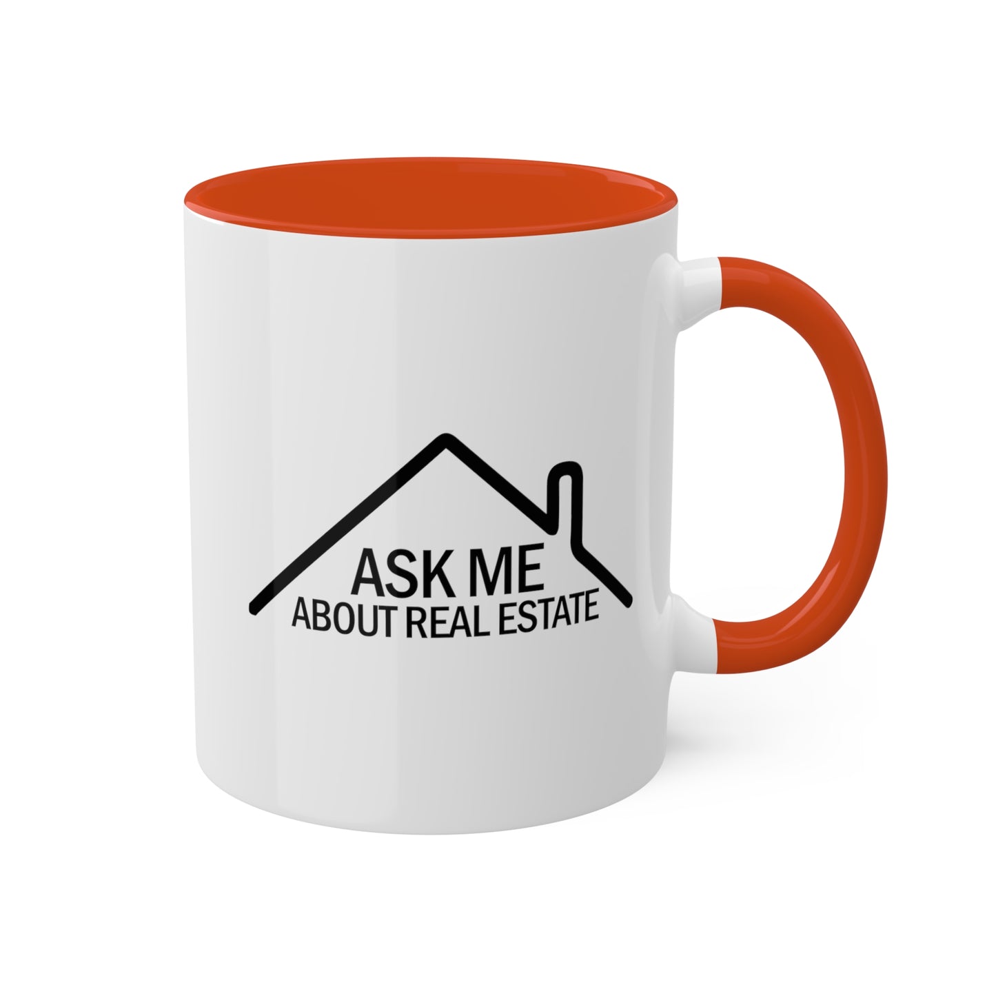 Ask Me About Real Estate Colorful Mugs, 11oz