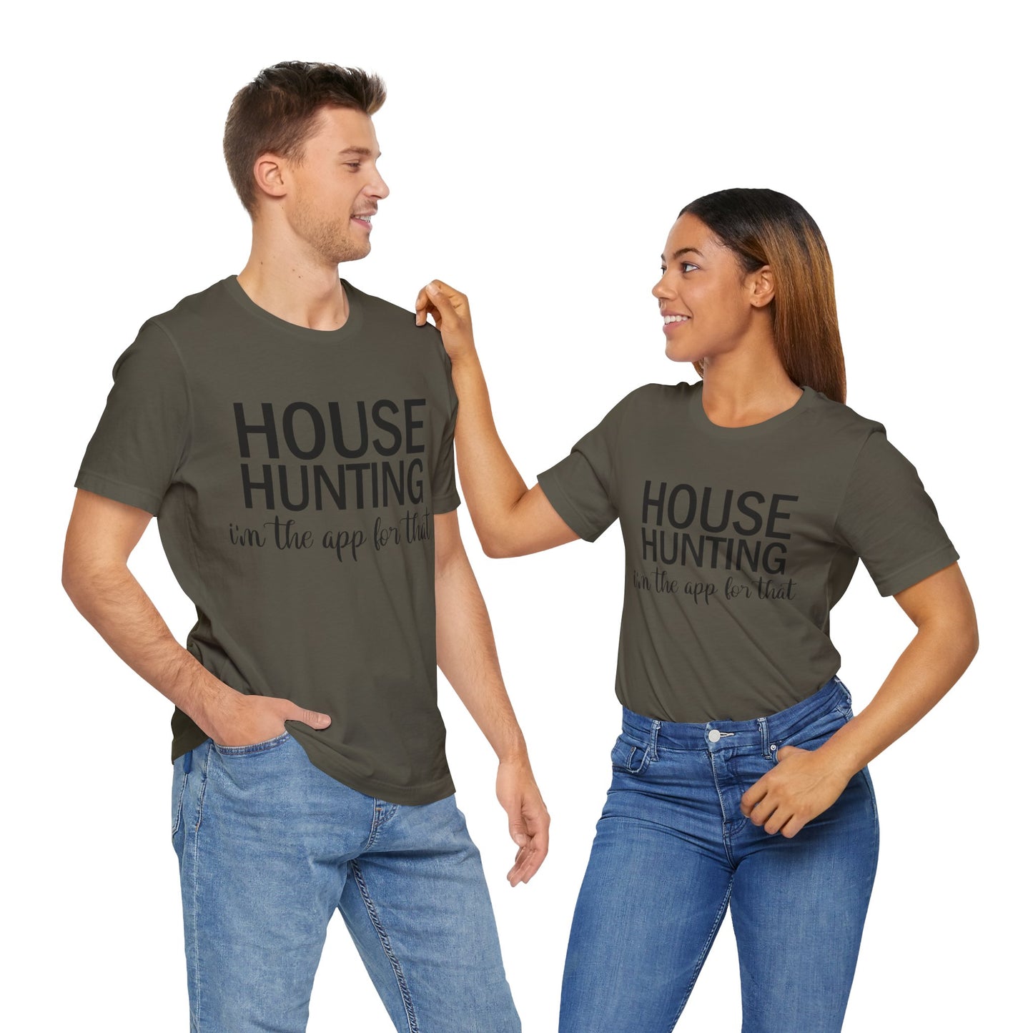 House Hunting I'm the App for That Unisex Jersey Short Sleeve Tee