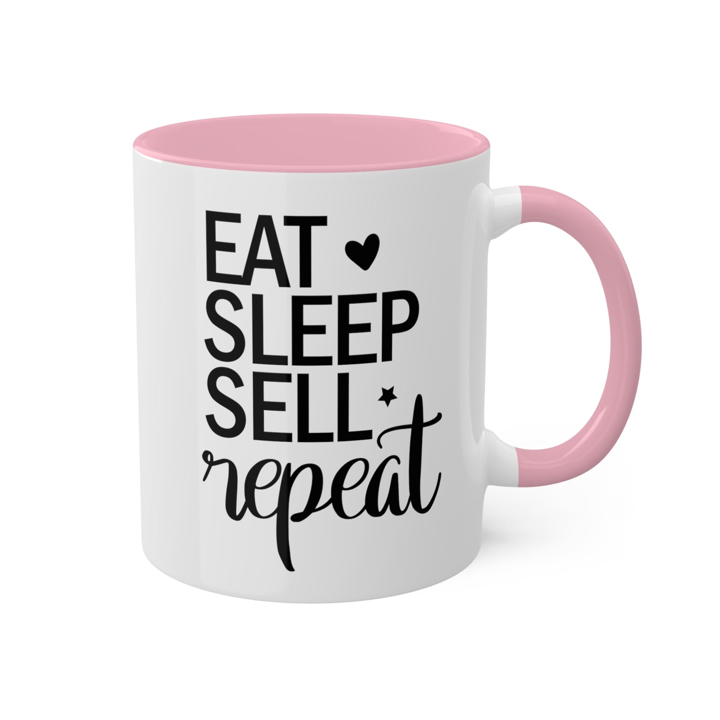 Eat Sleep Sell Repeat Colorful Mugs, 11oz