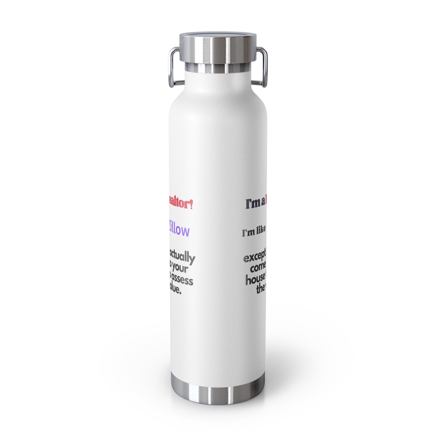 I'm  a Realtor Like Zillow Copper Vacuum Insulated Bottle, 22oz