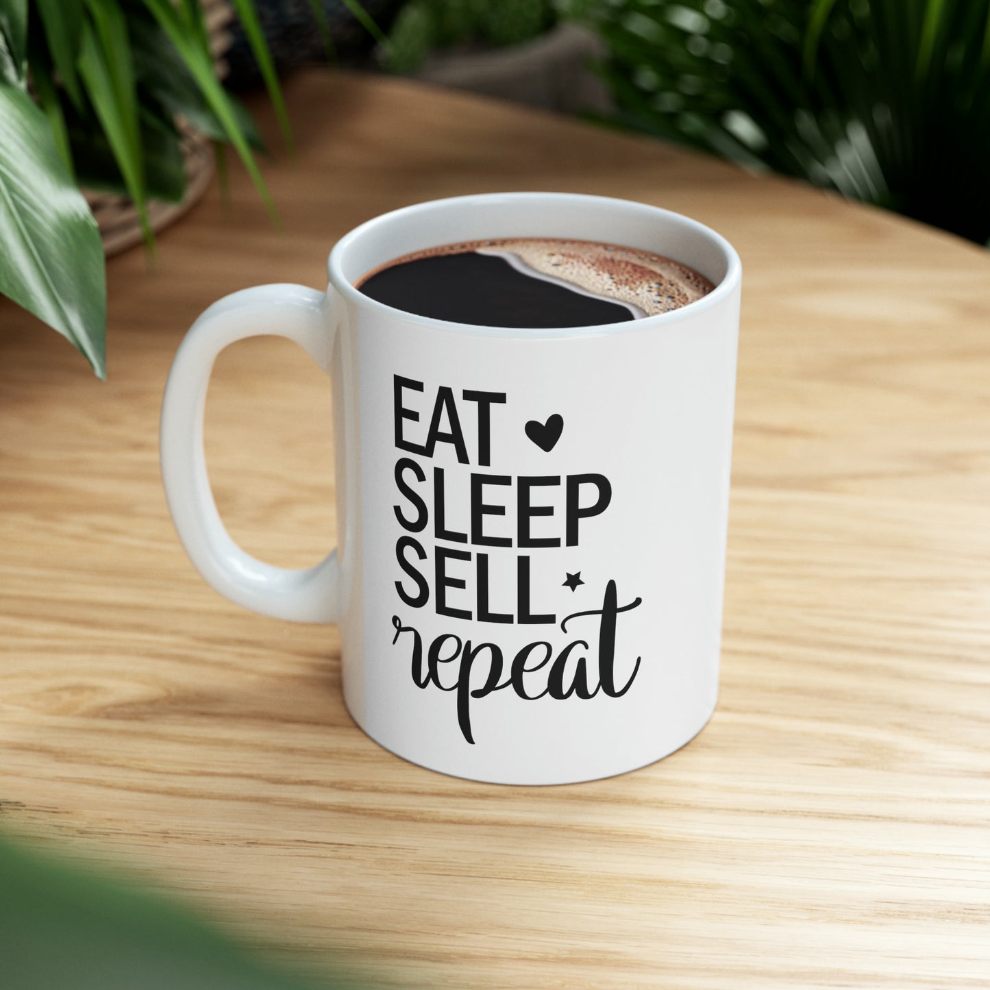 Eat Sleep Sell Repeat Ceramic Mug, 11oz